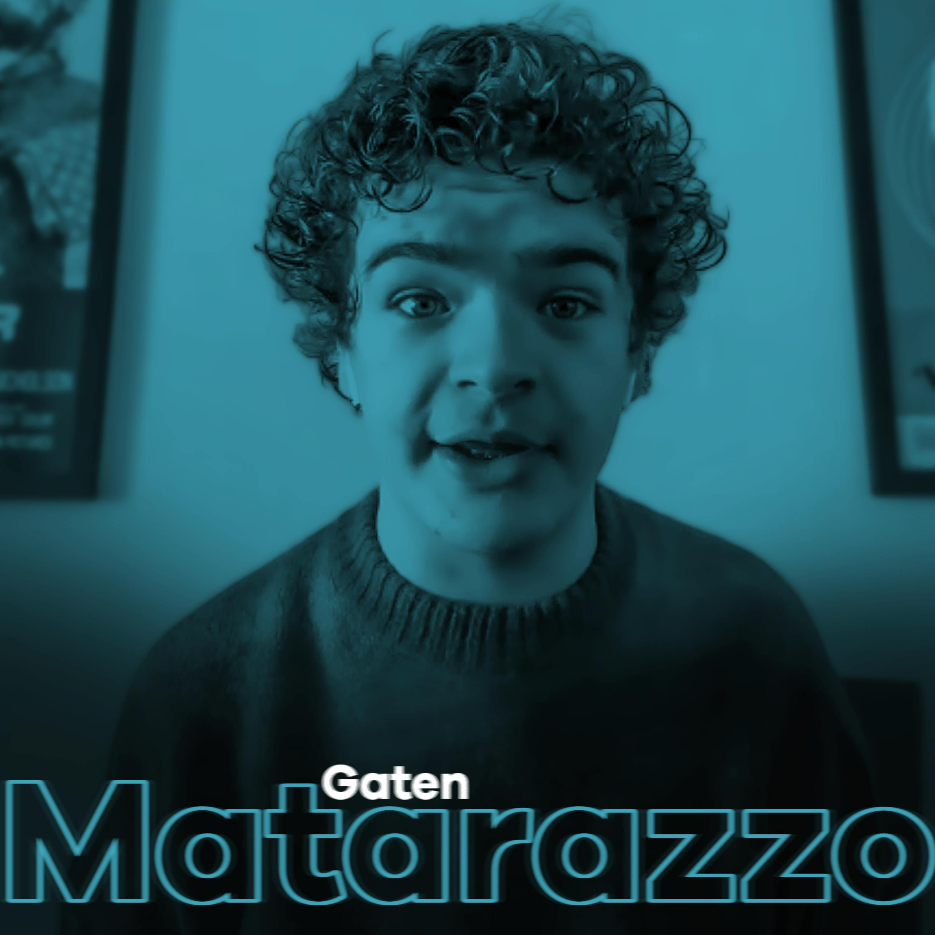 GATEN MATARAZZO: Stranger Things Growing Pains, Saying Goodbye to Dustin & His Dream Come True!