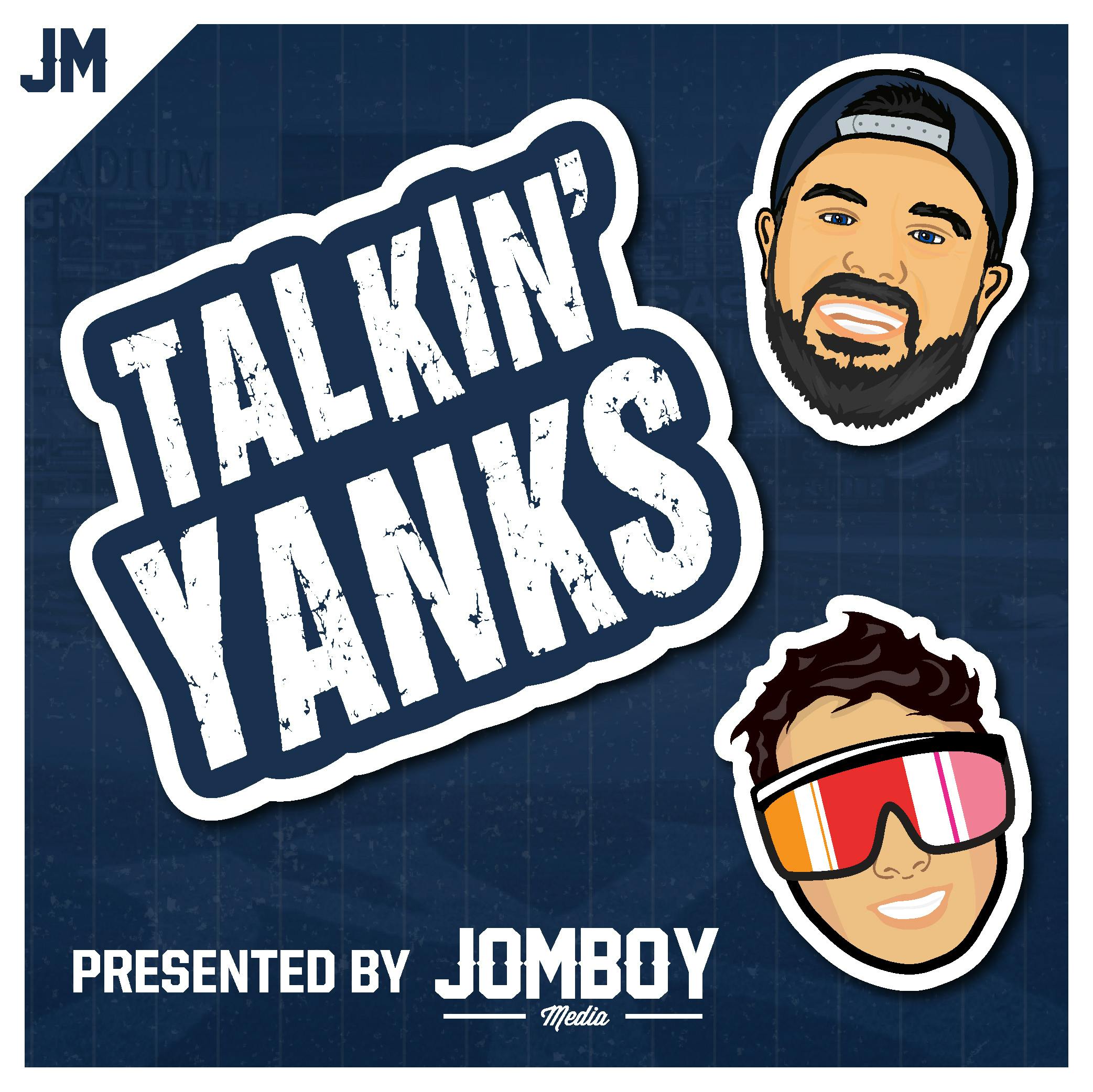 Talkin' Yanks (Yankees Podcast):Jomboy Media