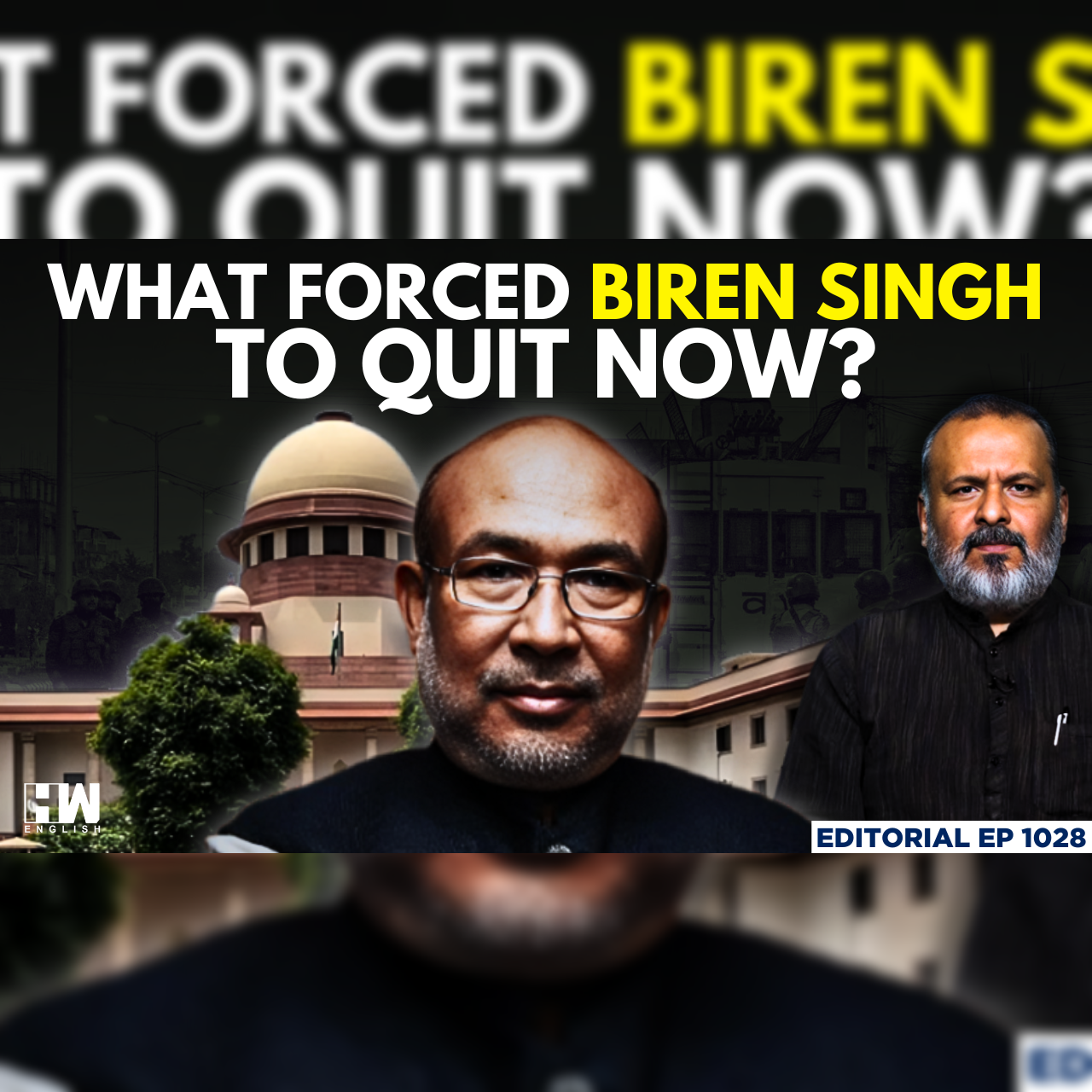 Editorial With Sujit Nair | What Forced N Biren Singh To Quit As Manipur CM Now ? | Meitei | Kuki episode artwork