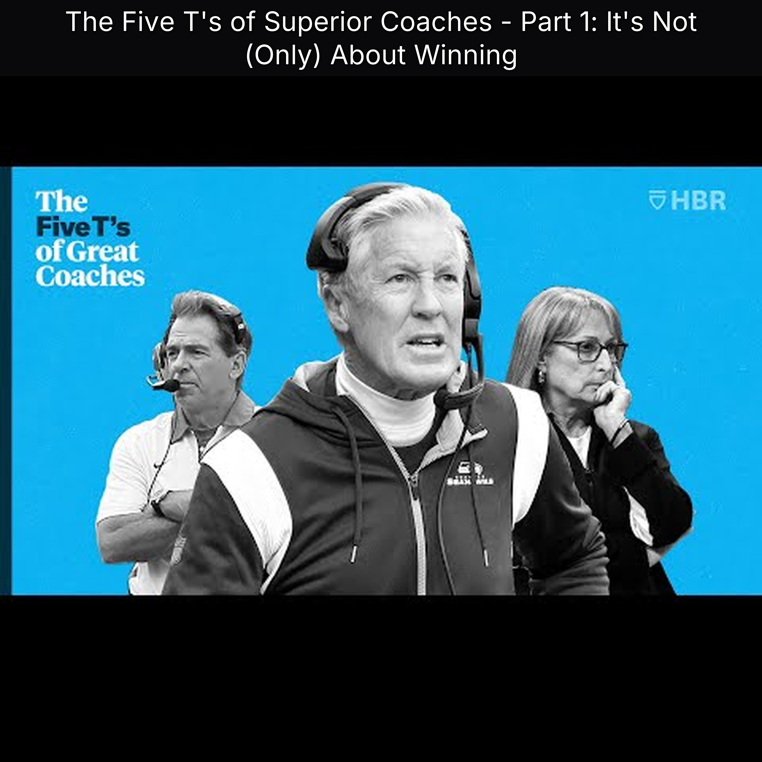 The Five T's of Superior Coaches - Part 1: It's Not (Only) About Winning