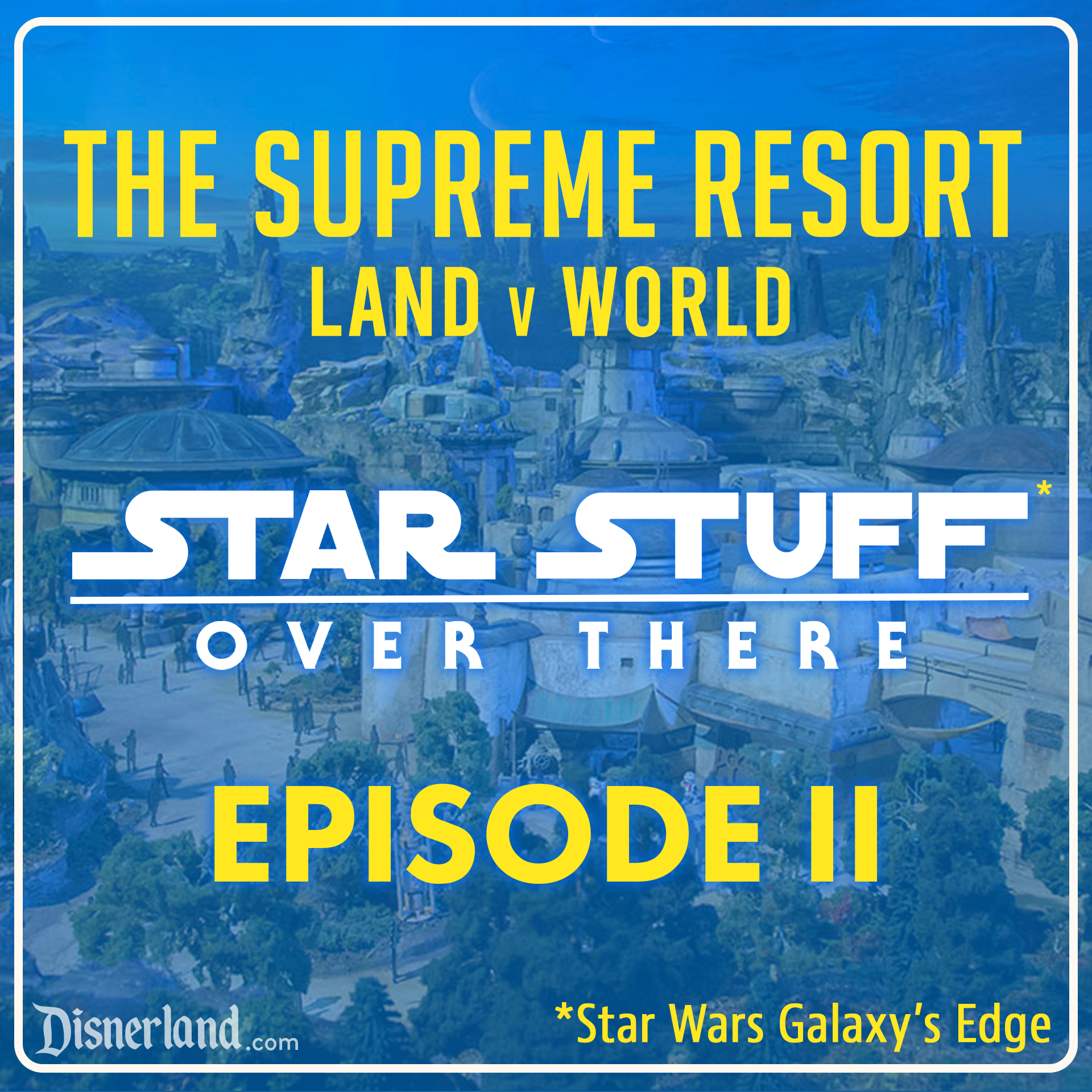 The Case of Star Wars: Galaxy's Edge Episode V: Mae Strikes Back W/ Natalie and Mae (Adult Language) episode artwork