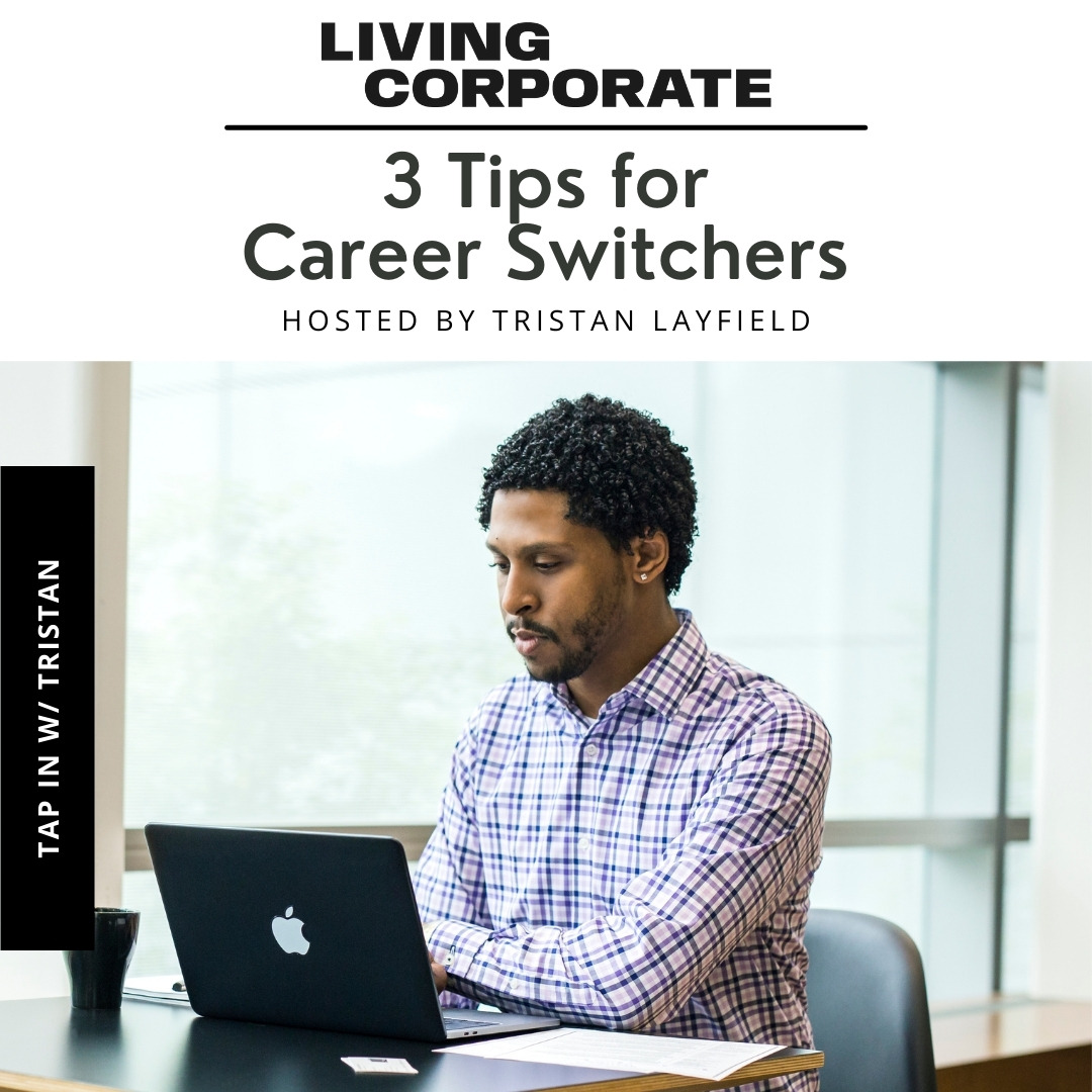 TAP In with Tristan : 3 Tips for Career Switchers episode artwork