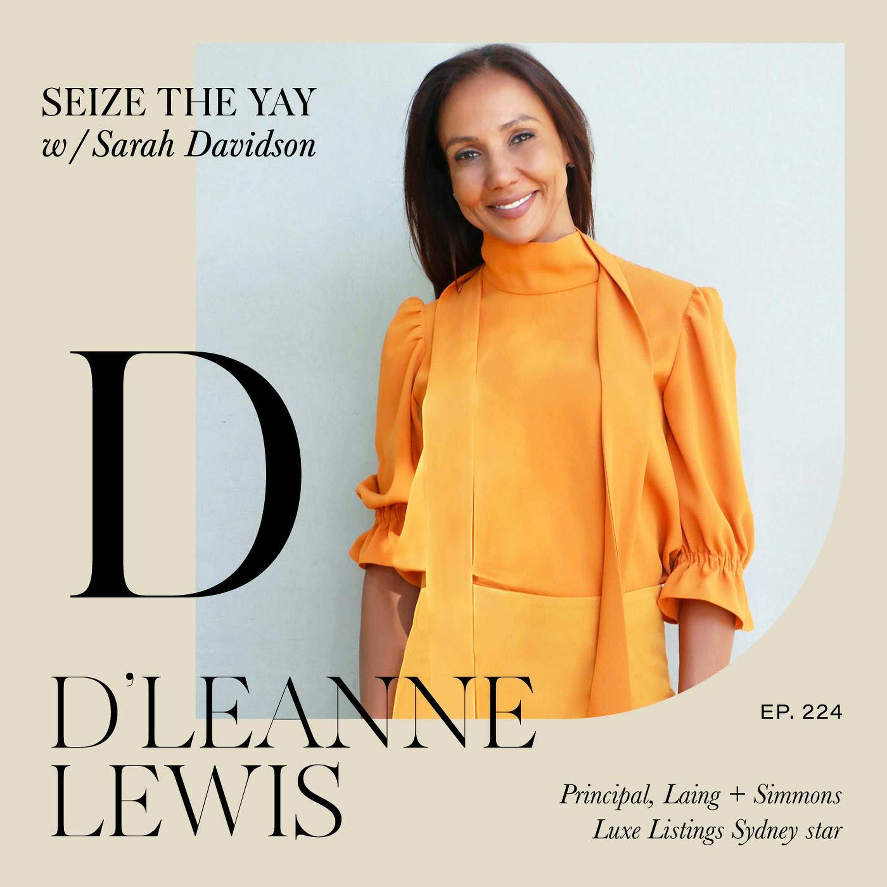 D'Leanne Lewis // From Blacktown to Bondi and Luxe Listings Sydney episode artwork