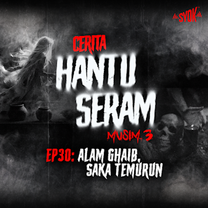 Alam Ghaib, Saka Temurun | Cerita Hantu Seram S3EP30