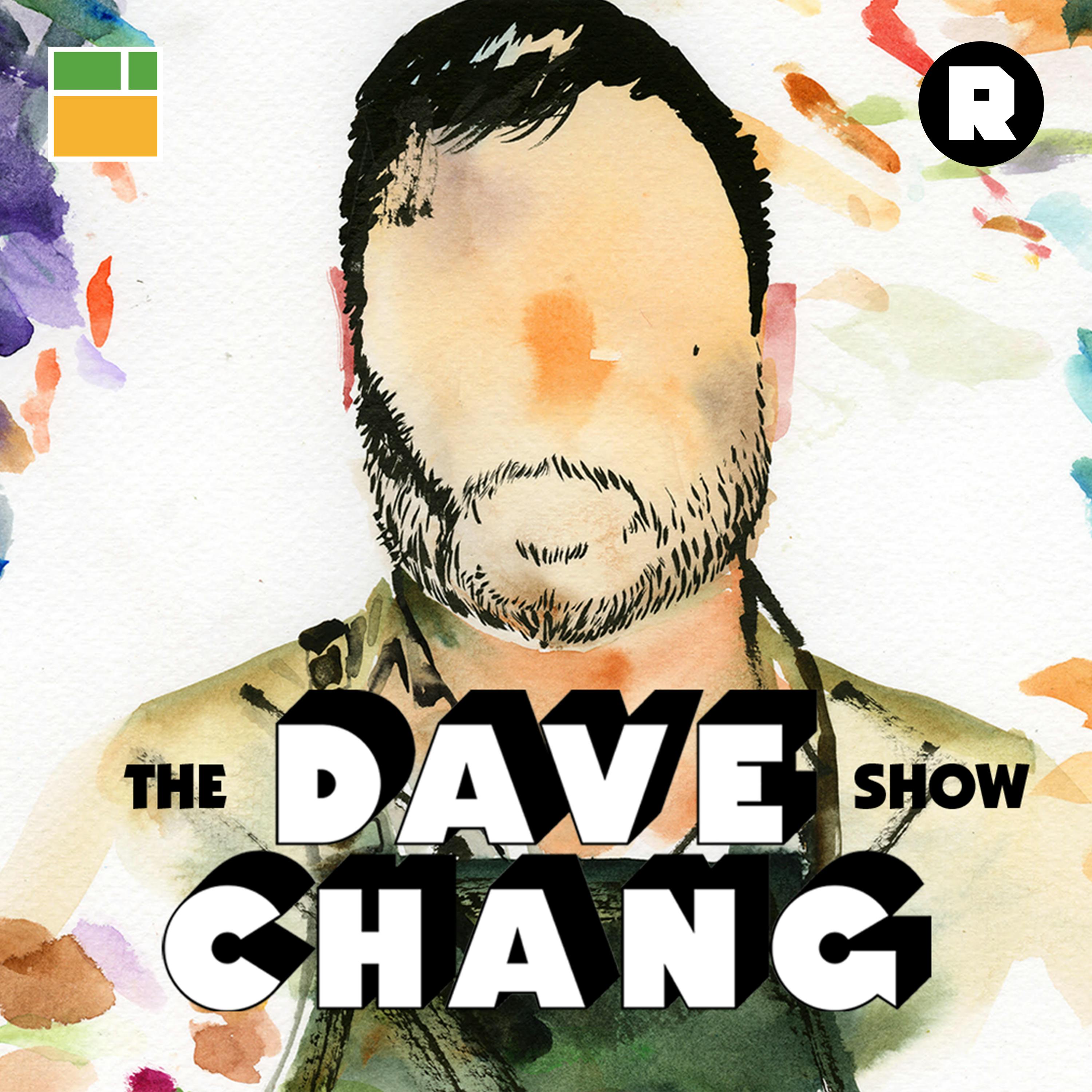 The Dave Chang Show:The Ringer
