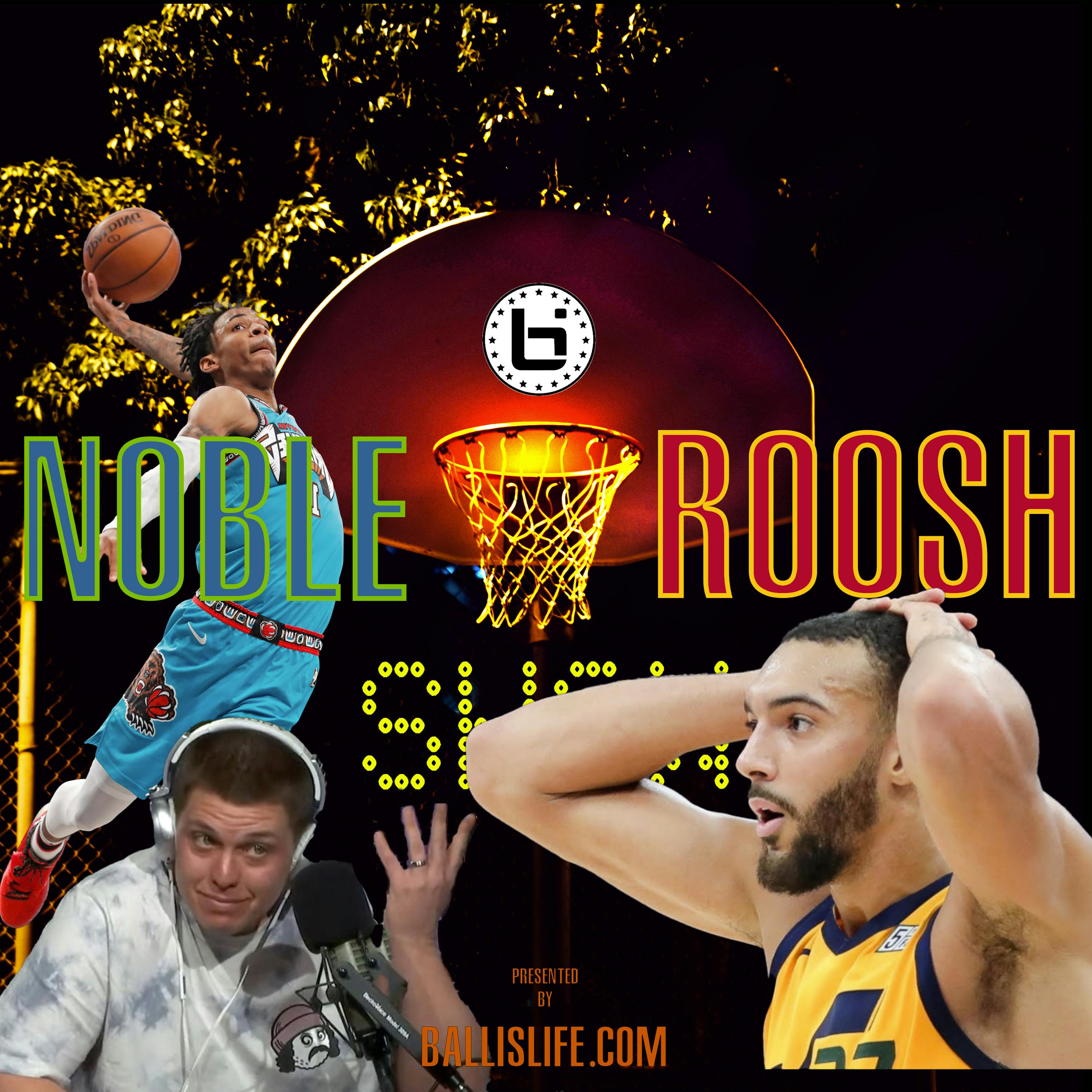 Noble & Roosh Show