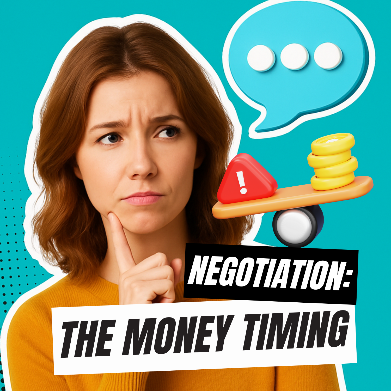 "When Do I Bring Up Money in a Negotiation? Help!"
