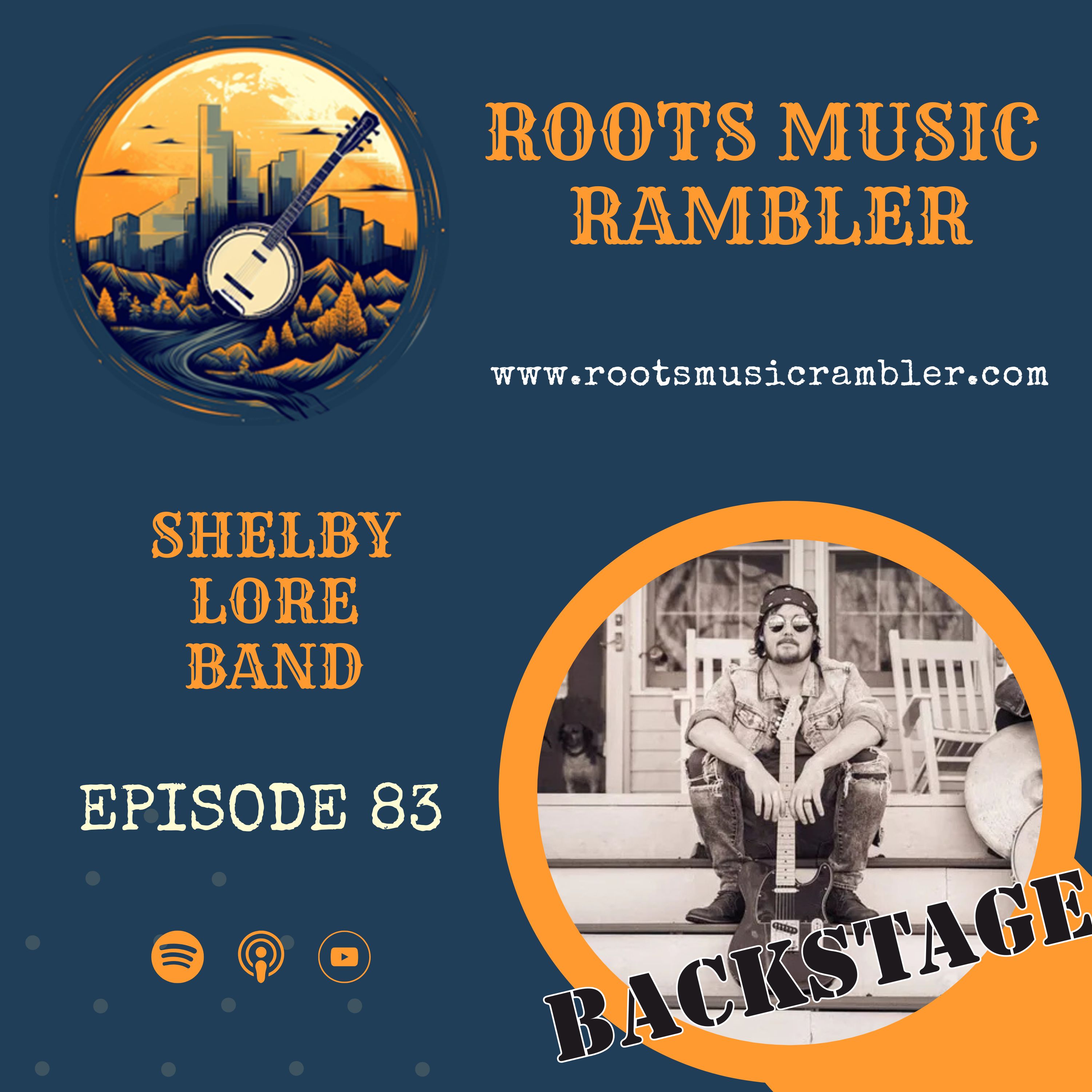 Roots Music Rambler Backstage with Shelby Lore episode artwork