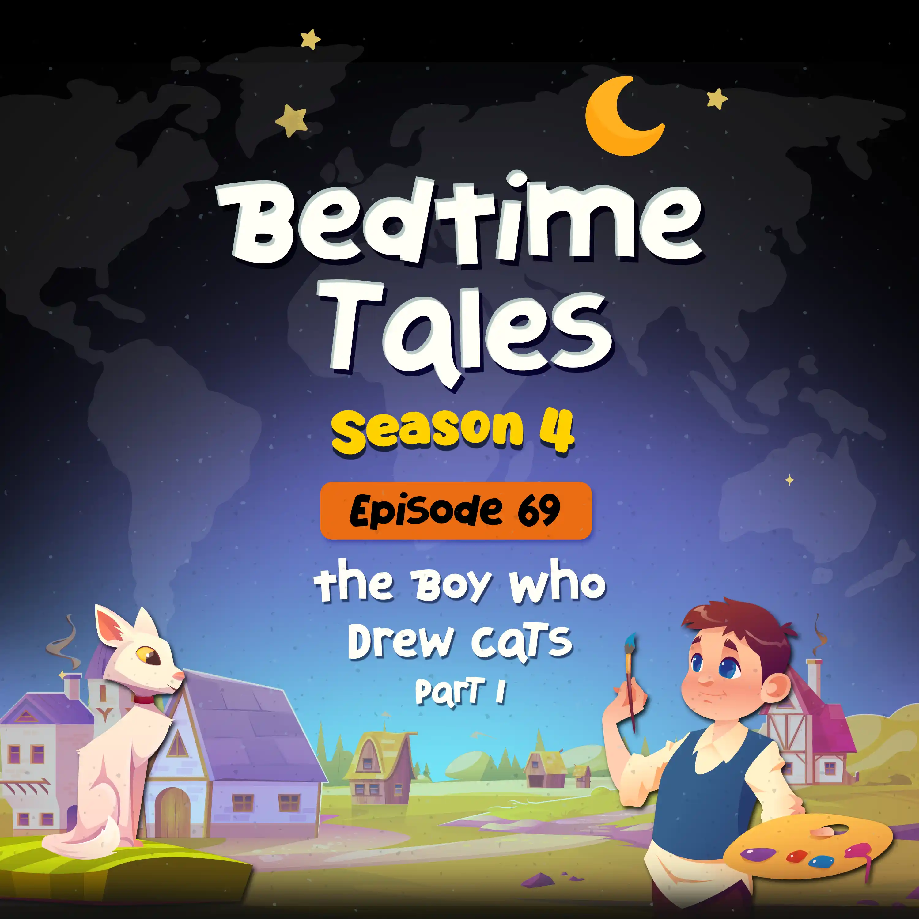 The Boy Who Drew Cats Part 1 | Bedtime Tales S4E69
