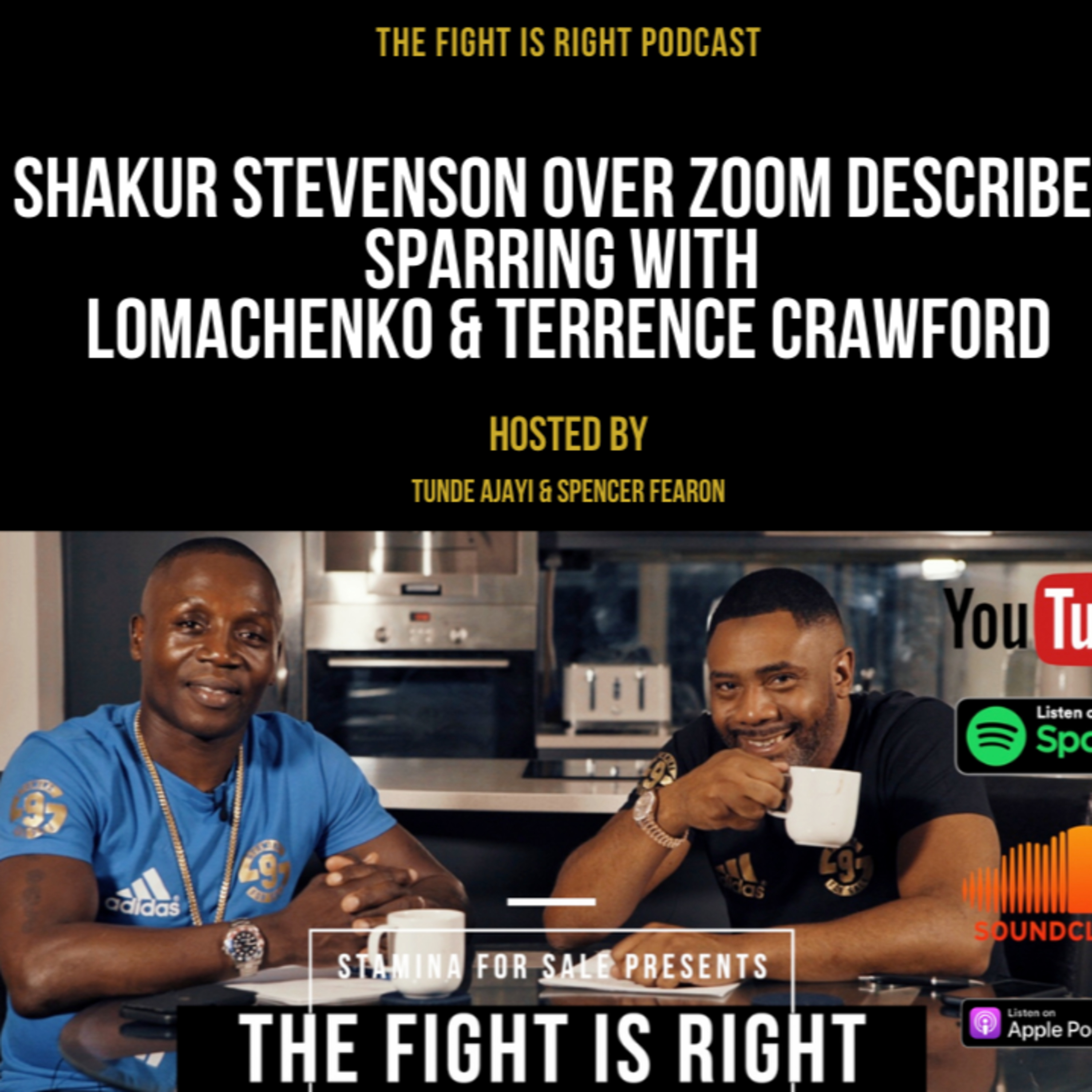The Fight Is Right hosted by Tunde Ajayi & Spencer Fearon