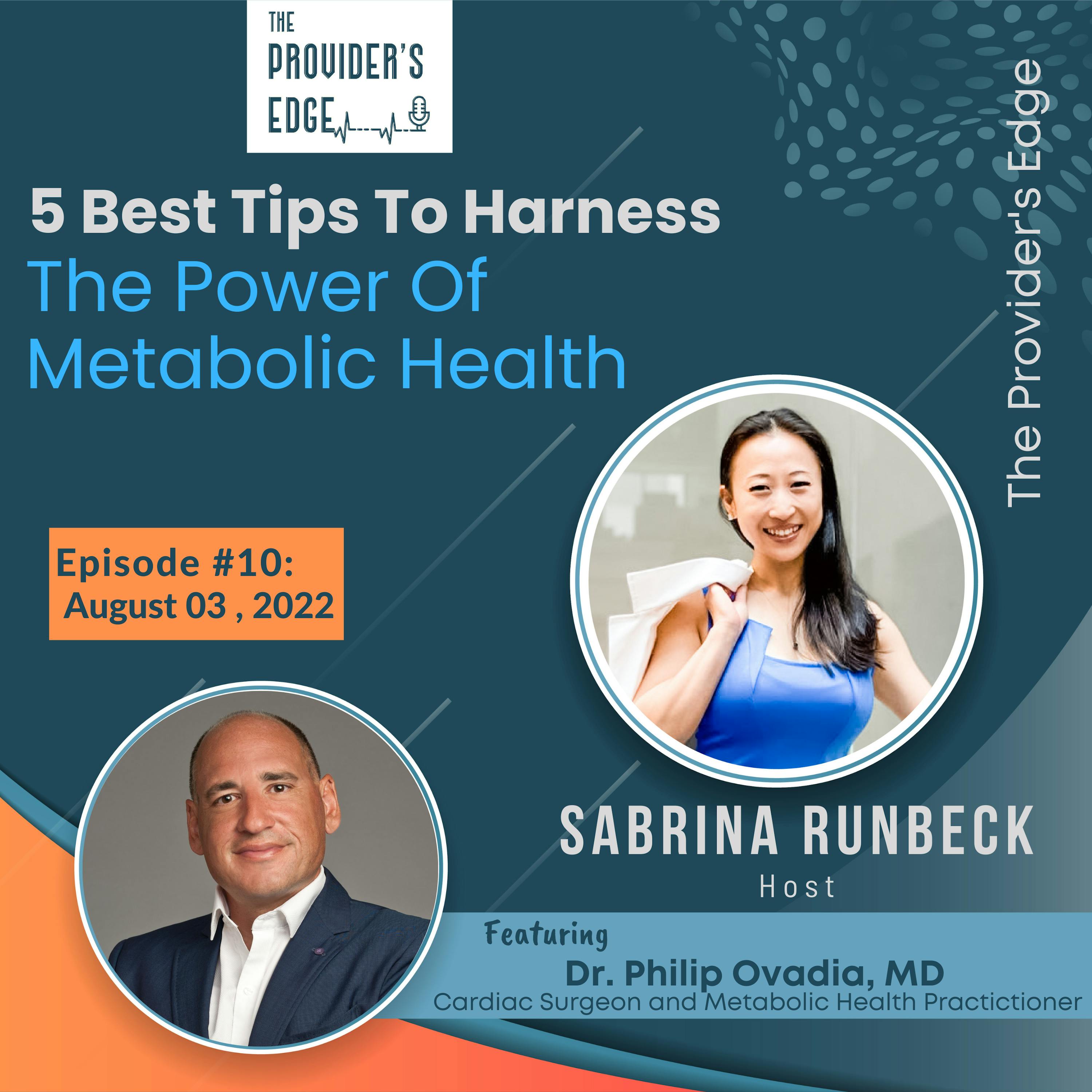 5 Best Tips To Harness The Power Of Metabolic Health Into Current Healthcare Practice Ep 10