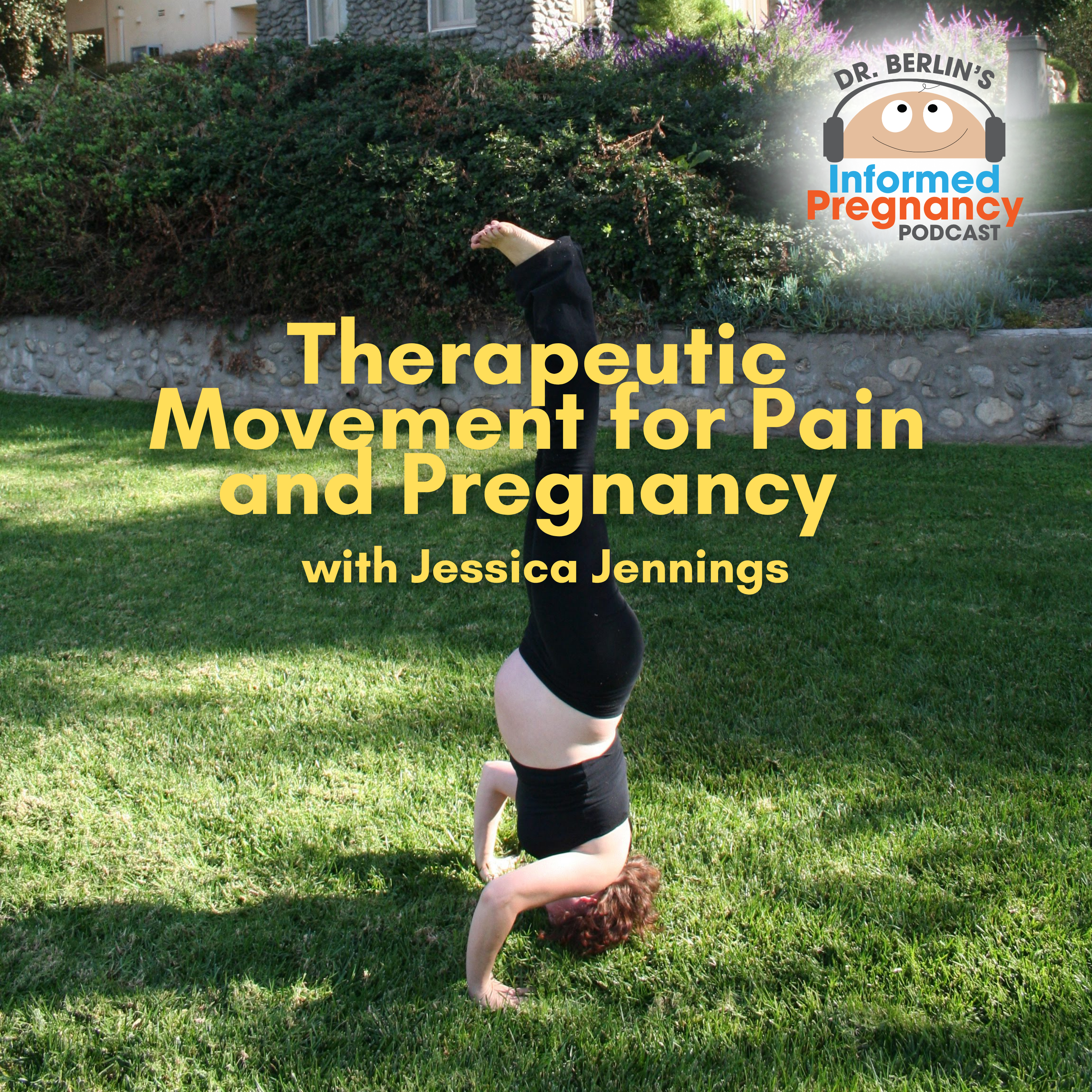 Ep. 509 Therapeutic Movement for Pain and Pregnancy with Jessica Jennings episode artwork