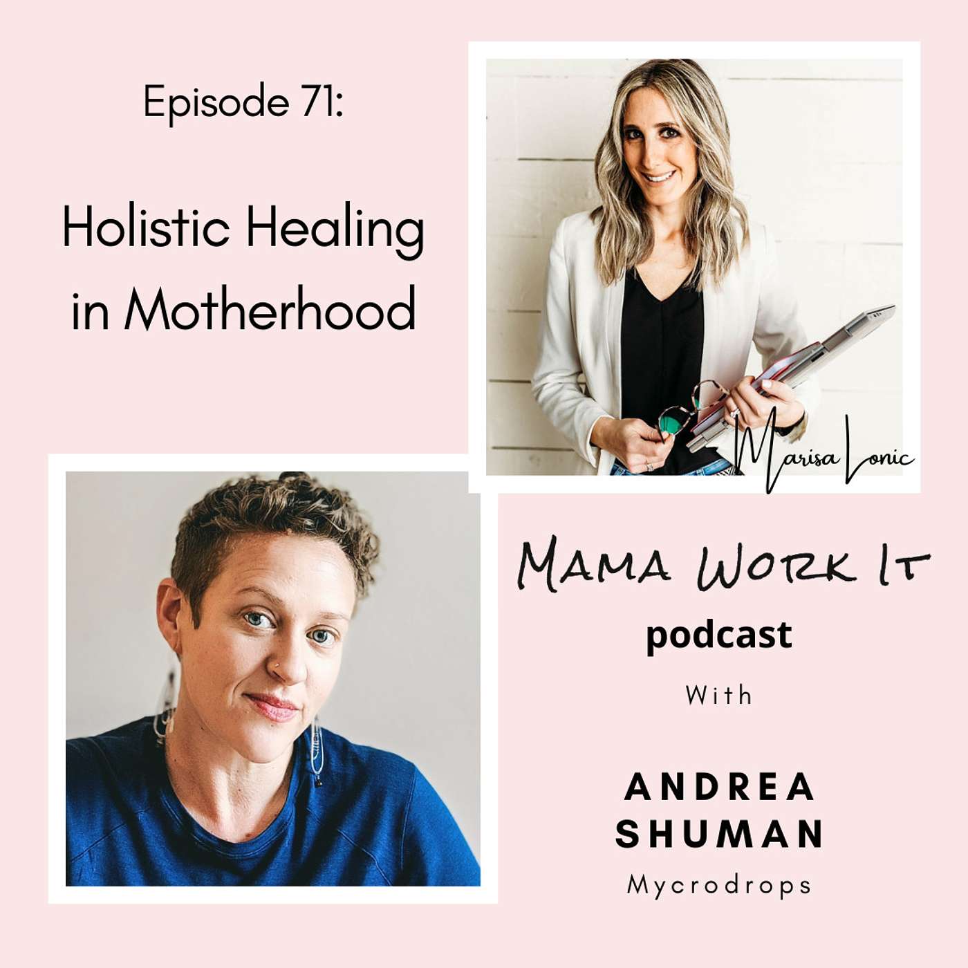 Holistic Healing in Motherhood with Andrea Shuman