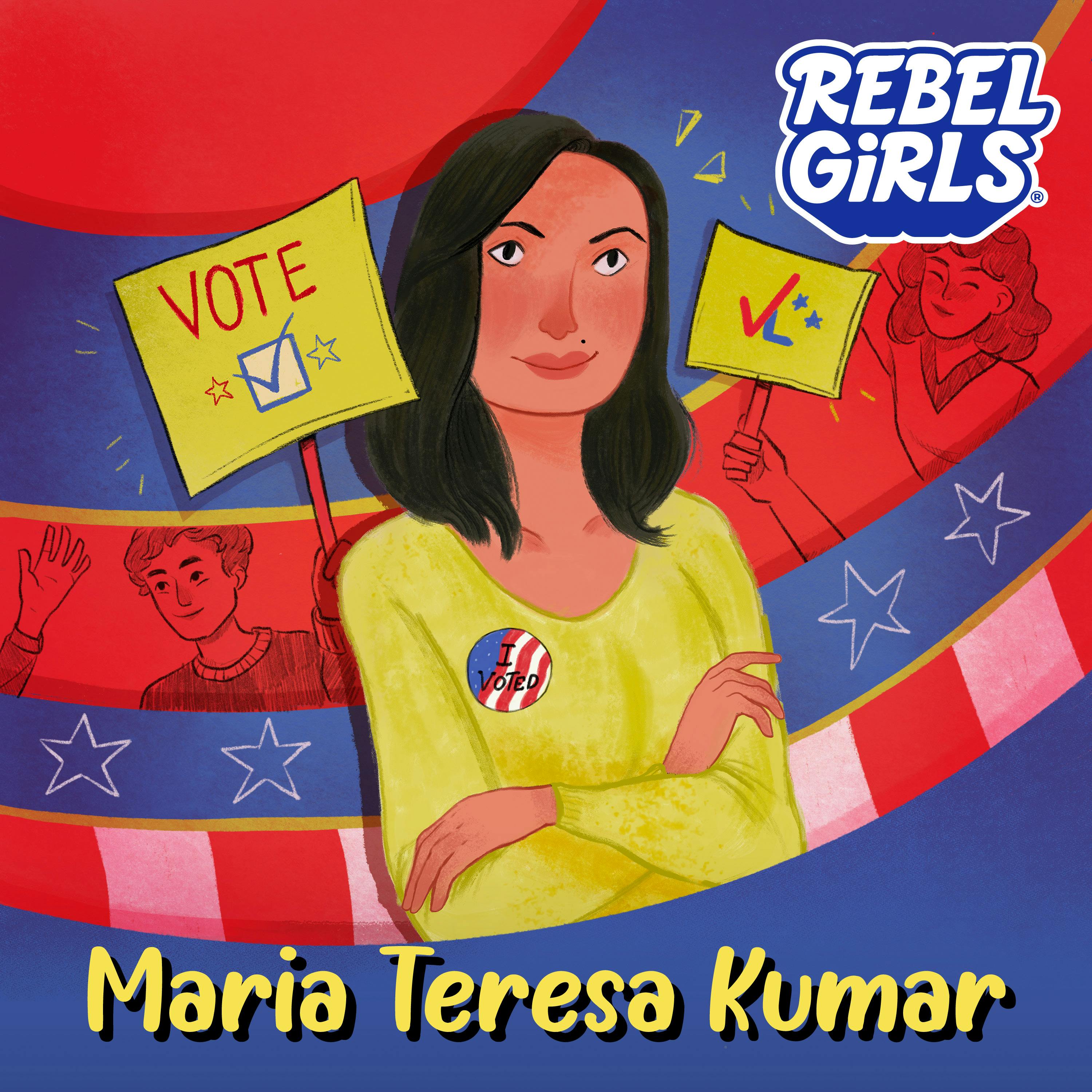 Maria Teresa Kumar: Voicing Your Dreams