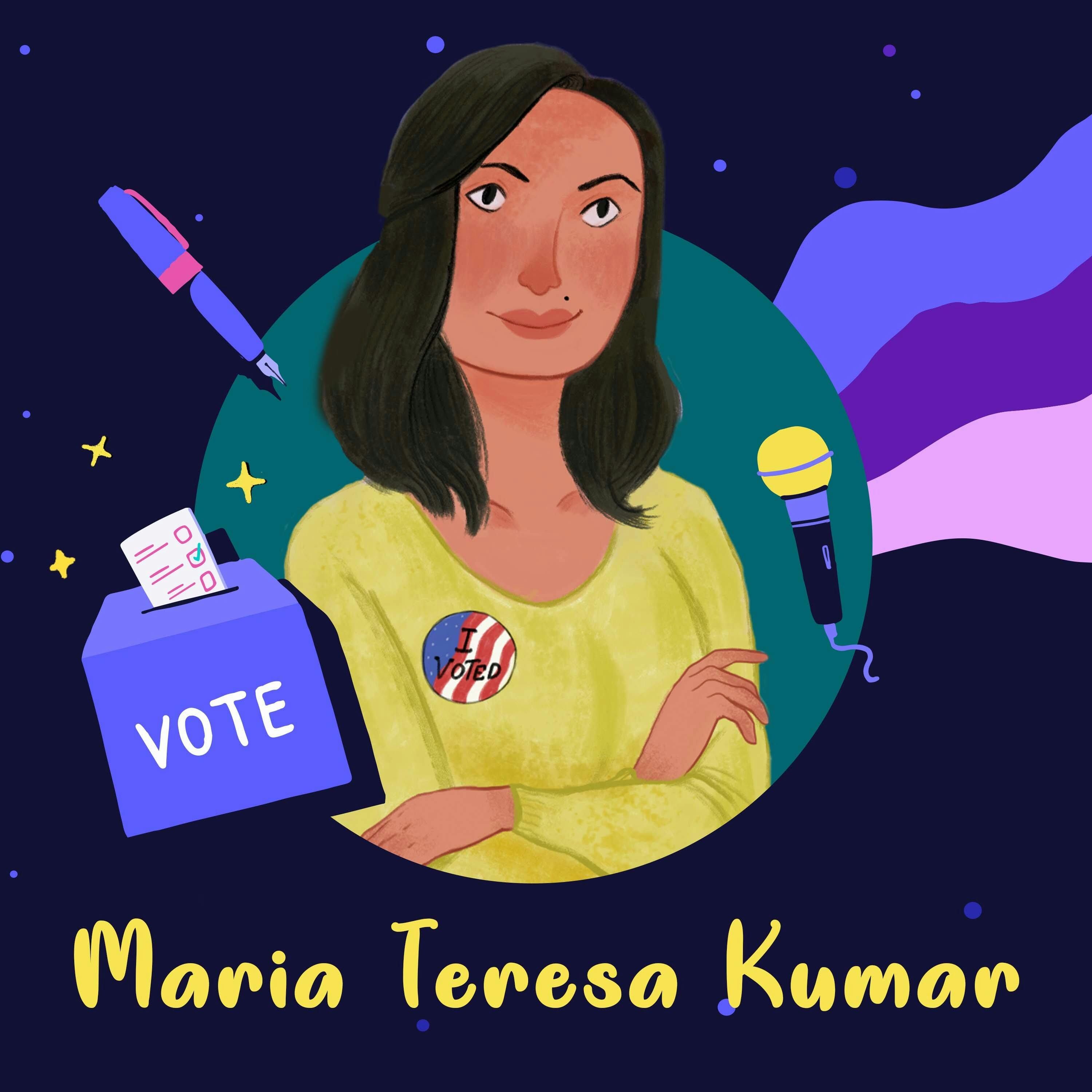 Maria Teresa Kumar: Voicing Your Dreams
