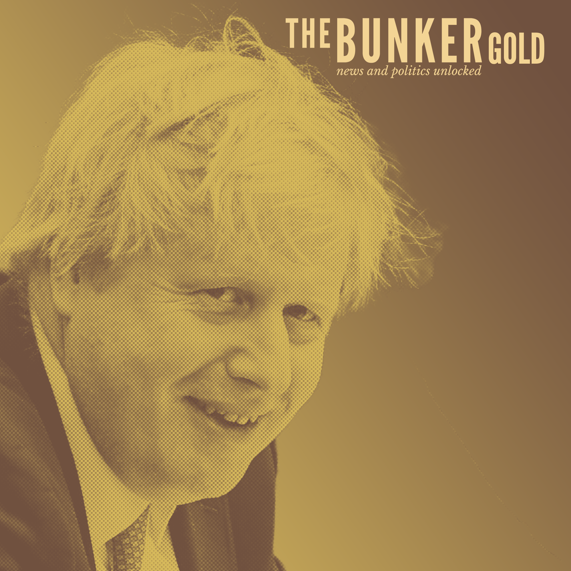 Bunker Gold: BORIS JOHNSON – Requiem for a slob clown with James O’Brien