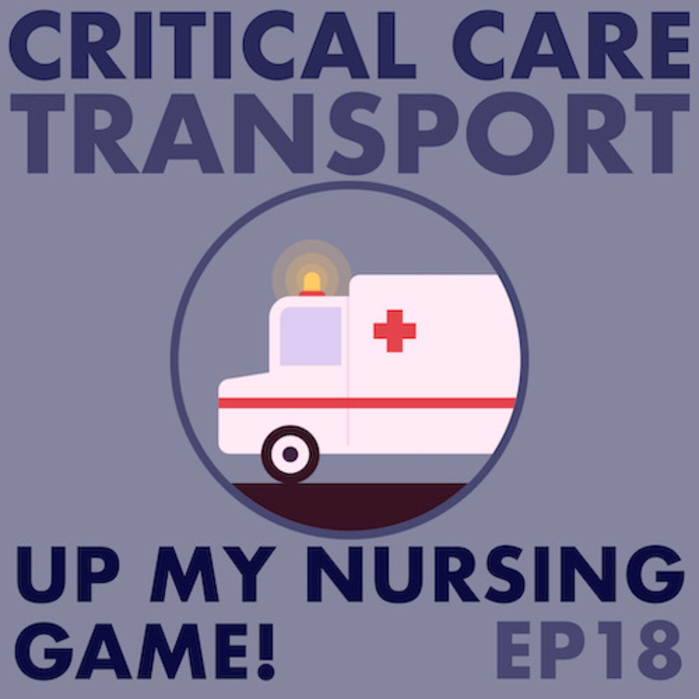What Nurses Need to Know About Critical Care Transport with Katherine Stradling, RN episode artwork