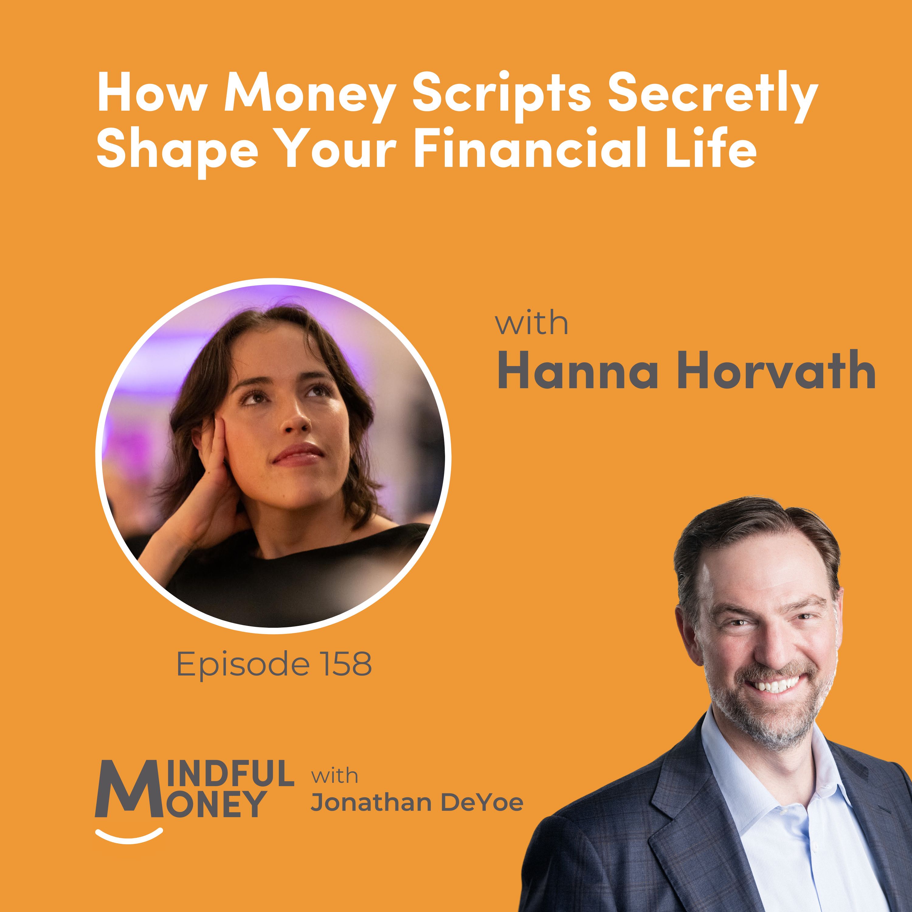 Hanna Horvath — How Money Scripts Secretly Shape Your Financial Life with Hanna Horvath
