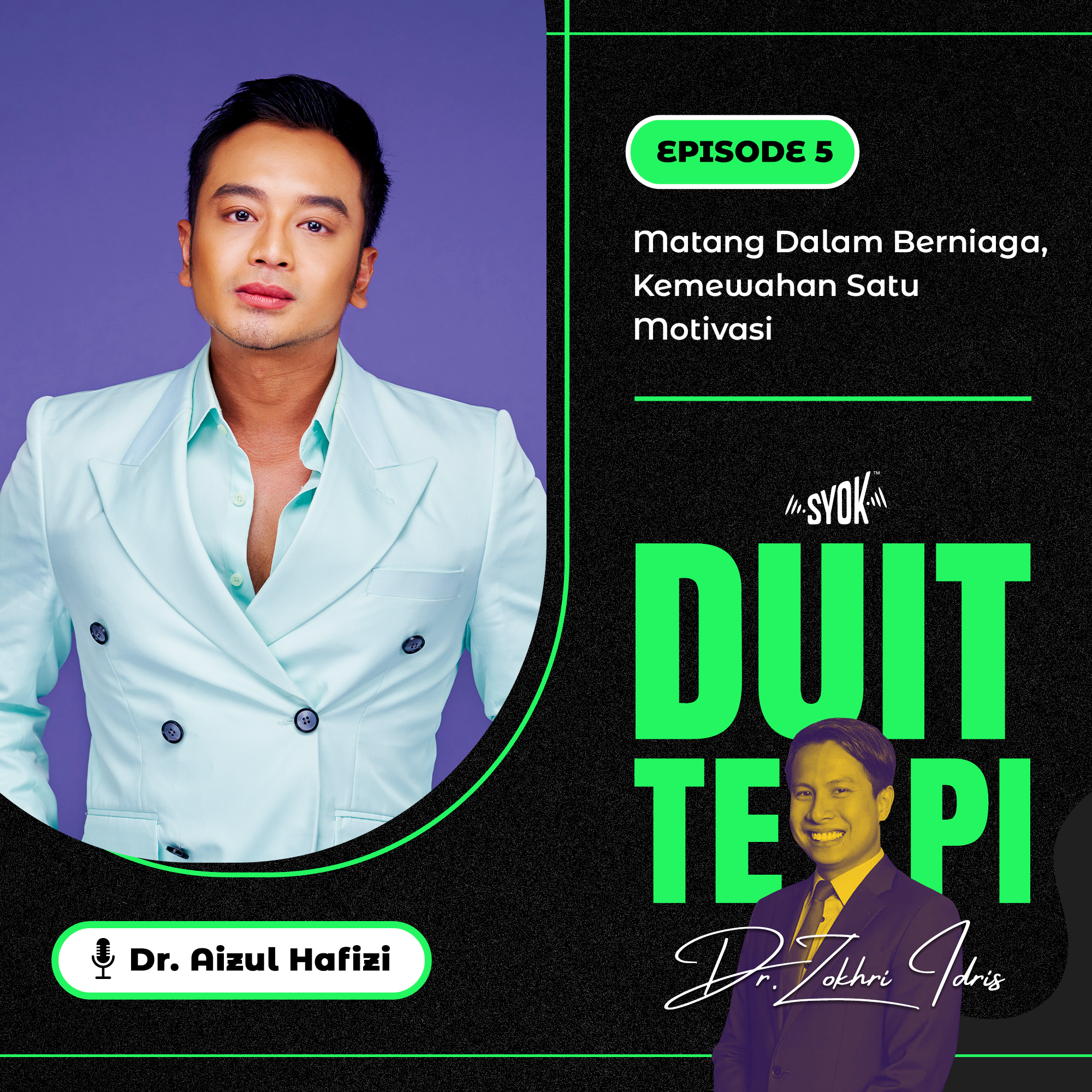 Matang Dalam Berniaga, Kemewahan Satu Motivasi | Duit Tepi S1 EP5 episode artwork