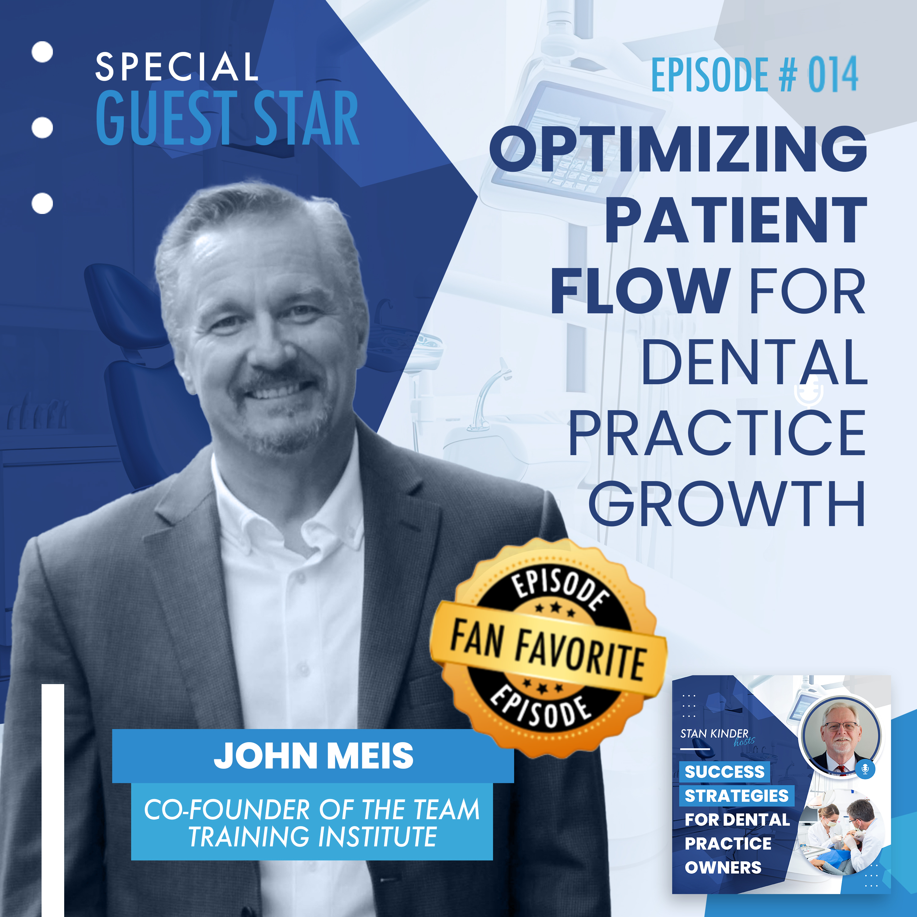 Ep 14: Optimizing Patient Flow for Dental Practice Growth episode artwork