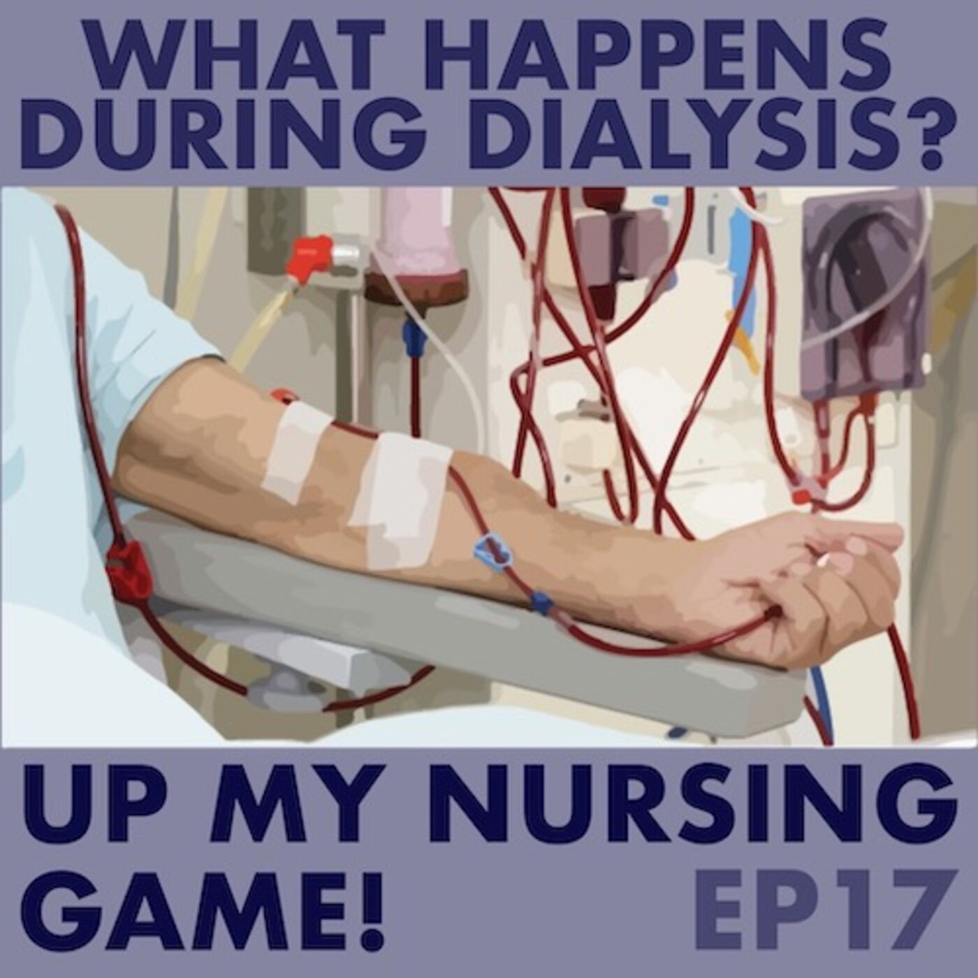 What Happens During Dialysis with Jameisha Rogers, RN episode artwork