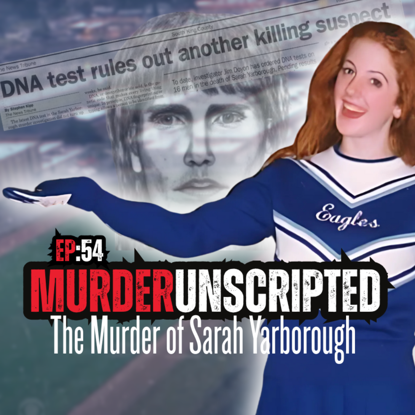 Ep:54 - The Murder of Sarah Yarborough (Young woman BRUTALLY ATTACKED on her way to school event) episode artwork