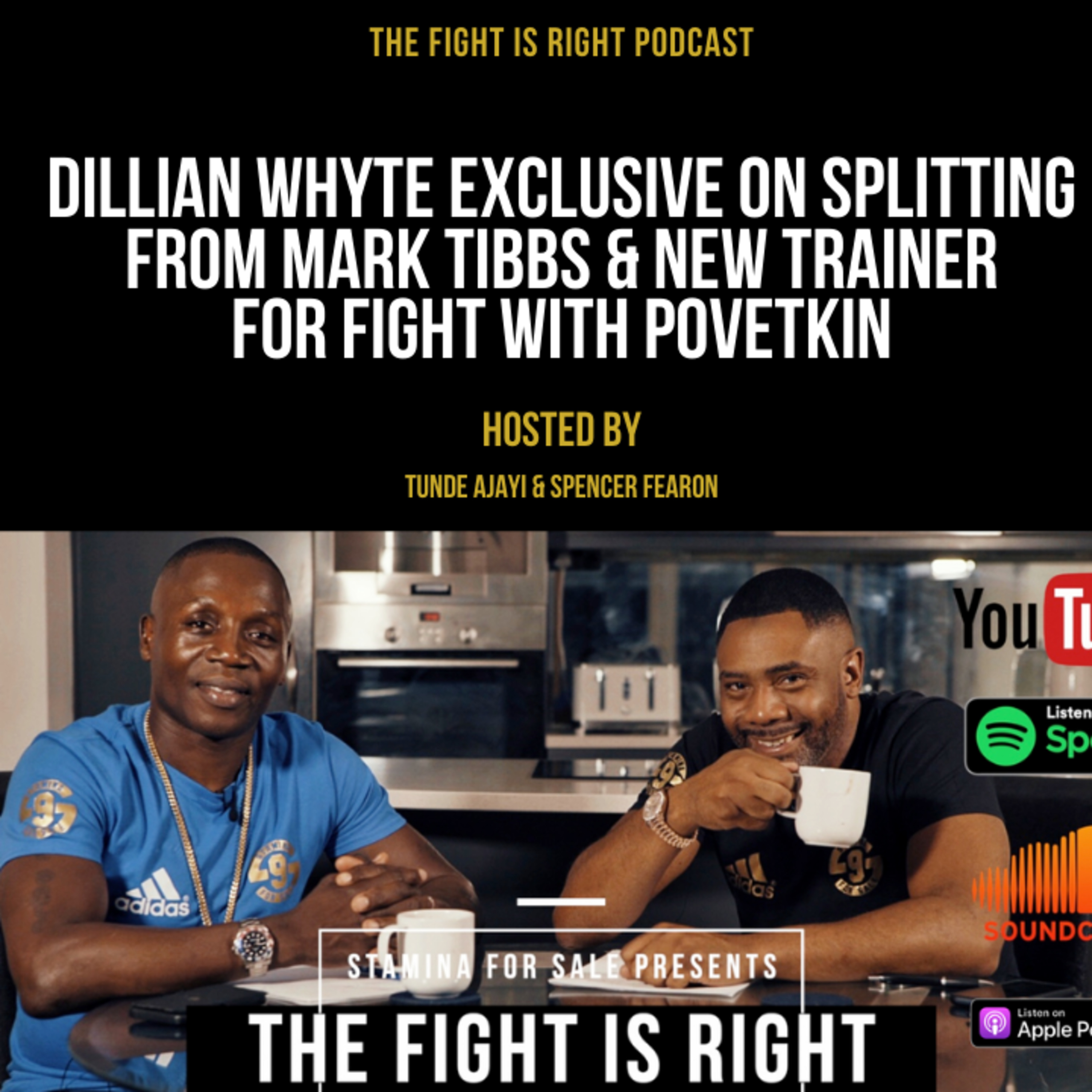 The Fight Is Right hosted by Tunde Ajayi & Spencer Fearon
