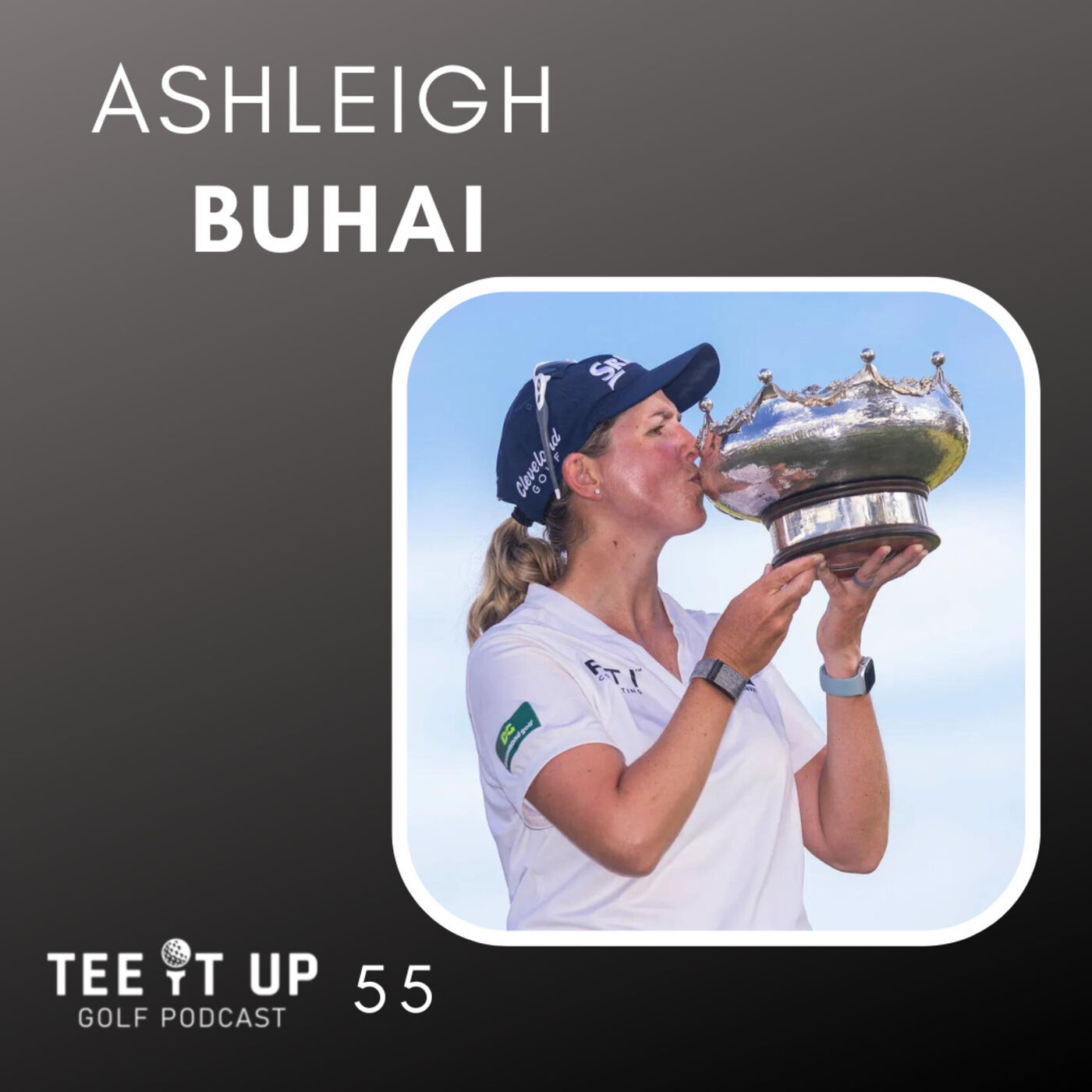 Ashleigh Buhai - Aus Open , The Open & The Breakout Year episode artwork