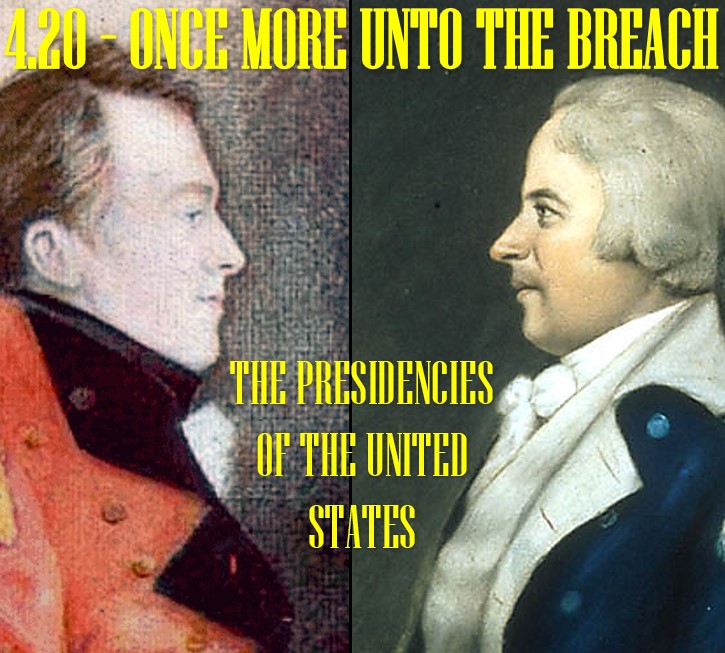 4.20 - Once More Unto the Breach