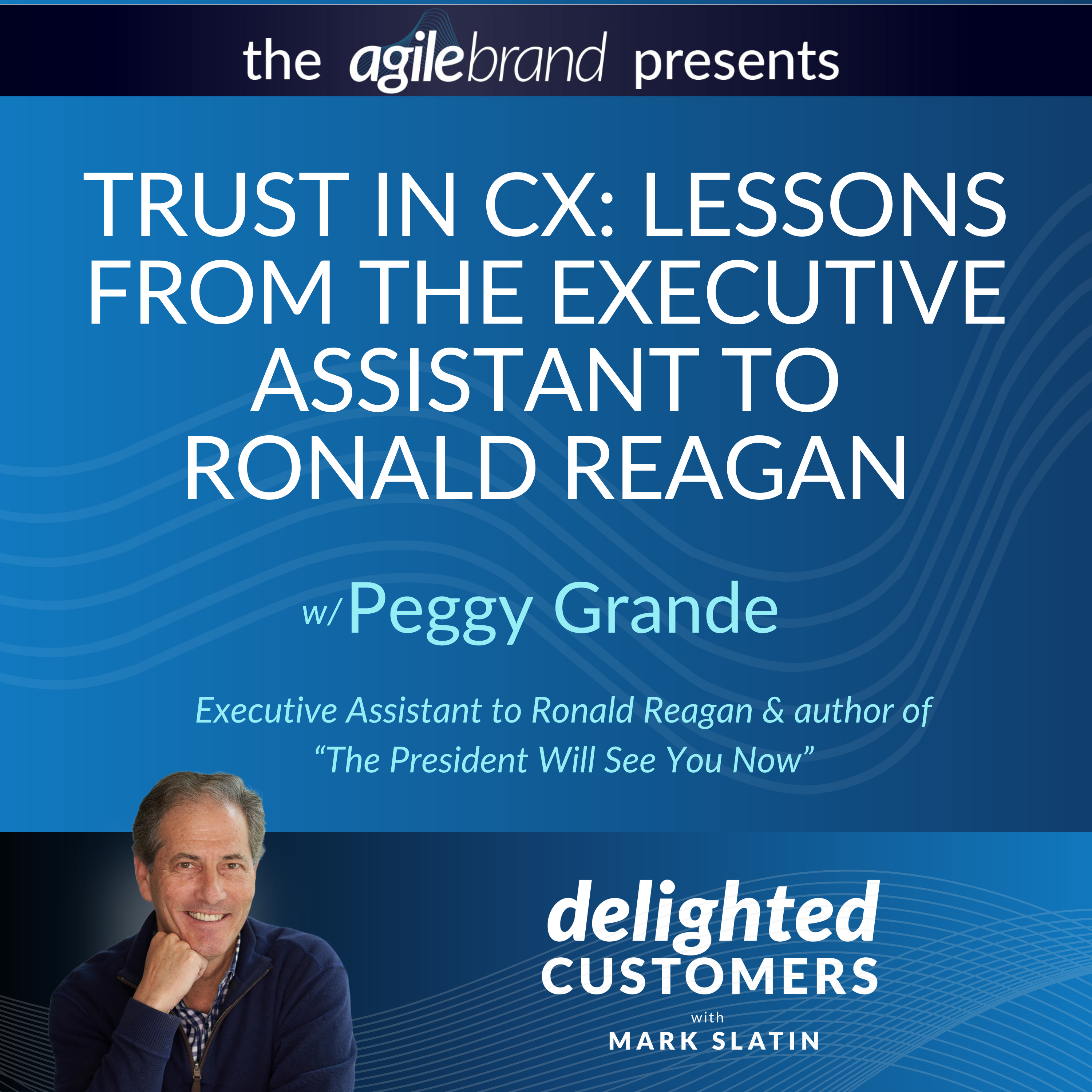 The Delighted Customers Podcast with Mark Slatin