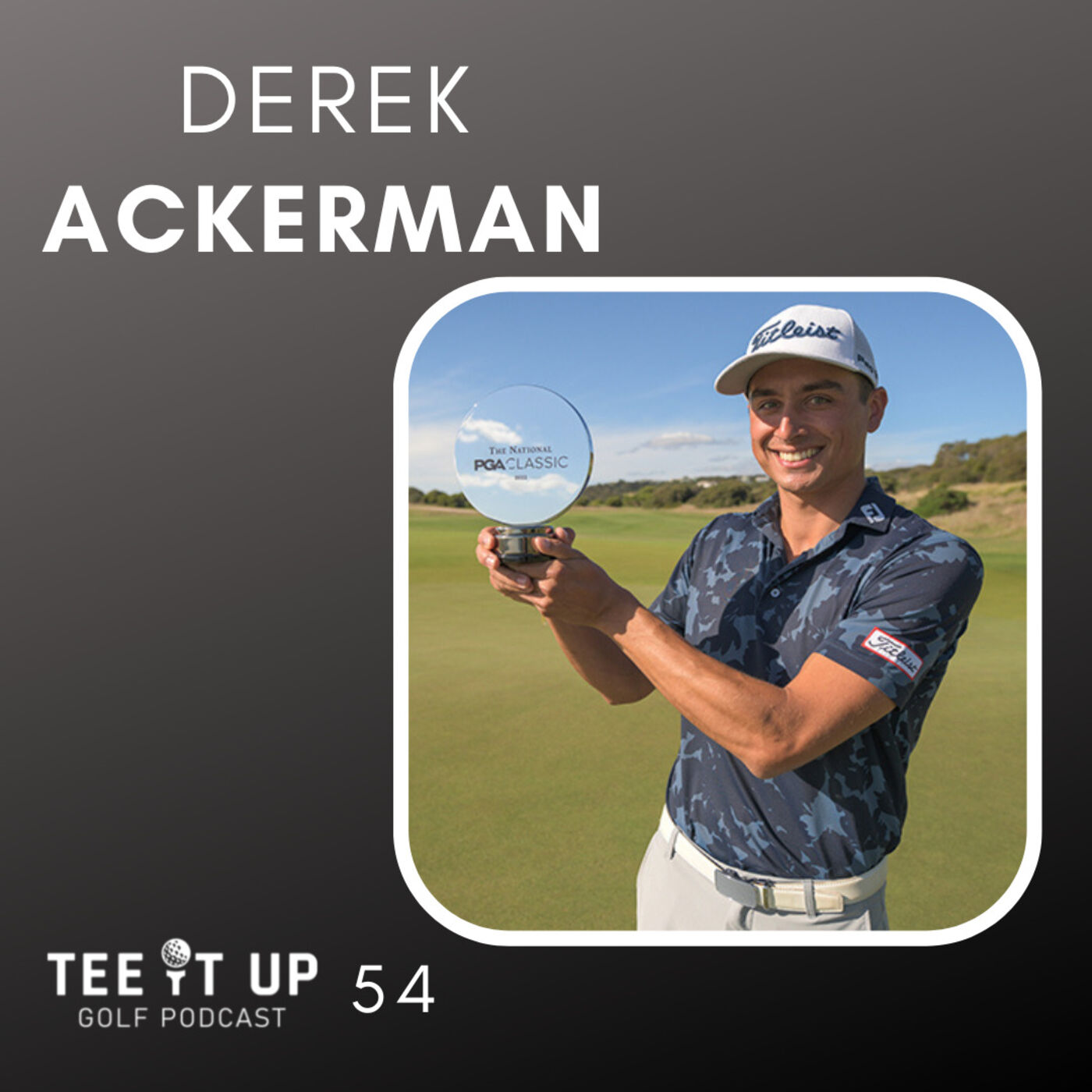 Derek Ackerman - Frat Parties, College Golf & Winning in Australia episode artwork