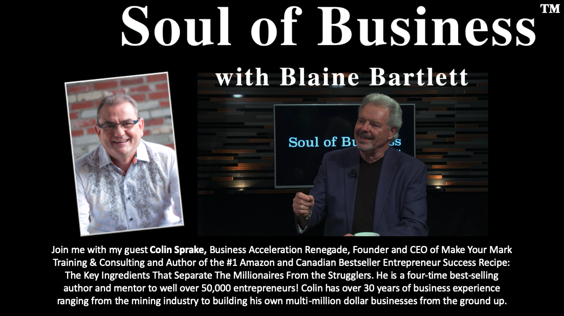 Soul of Business with Blaine Bartlett