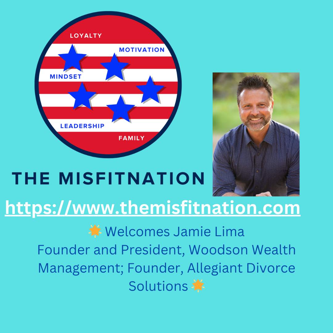 Navigating Divorce with Financial Clarity: Jamie Lima's Expertise on The MisFitNation Show