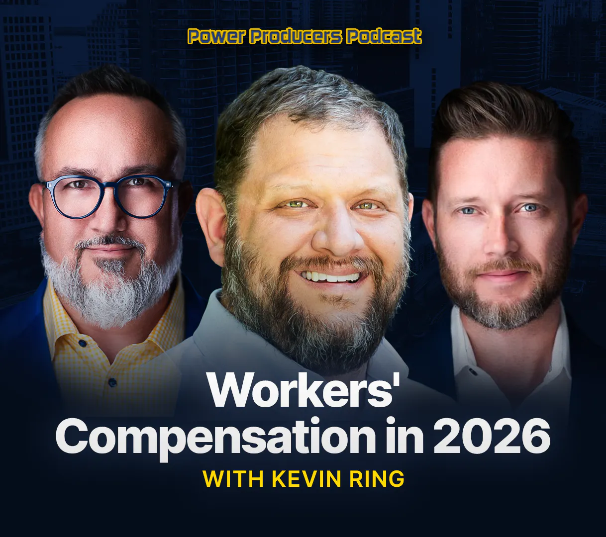 Workers' Compensation in 2026 with Kevin Ring Workers' Compensation in 2026 with Kevin Ring
