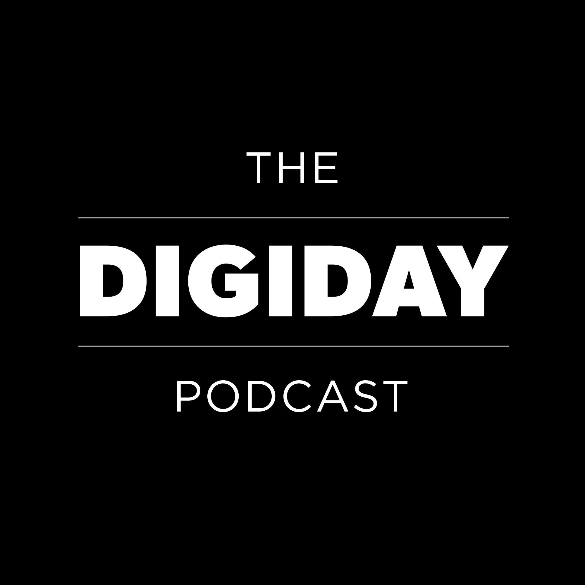 The Digiday Podcast podcast show image