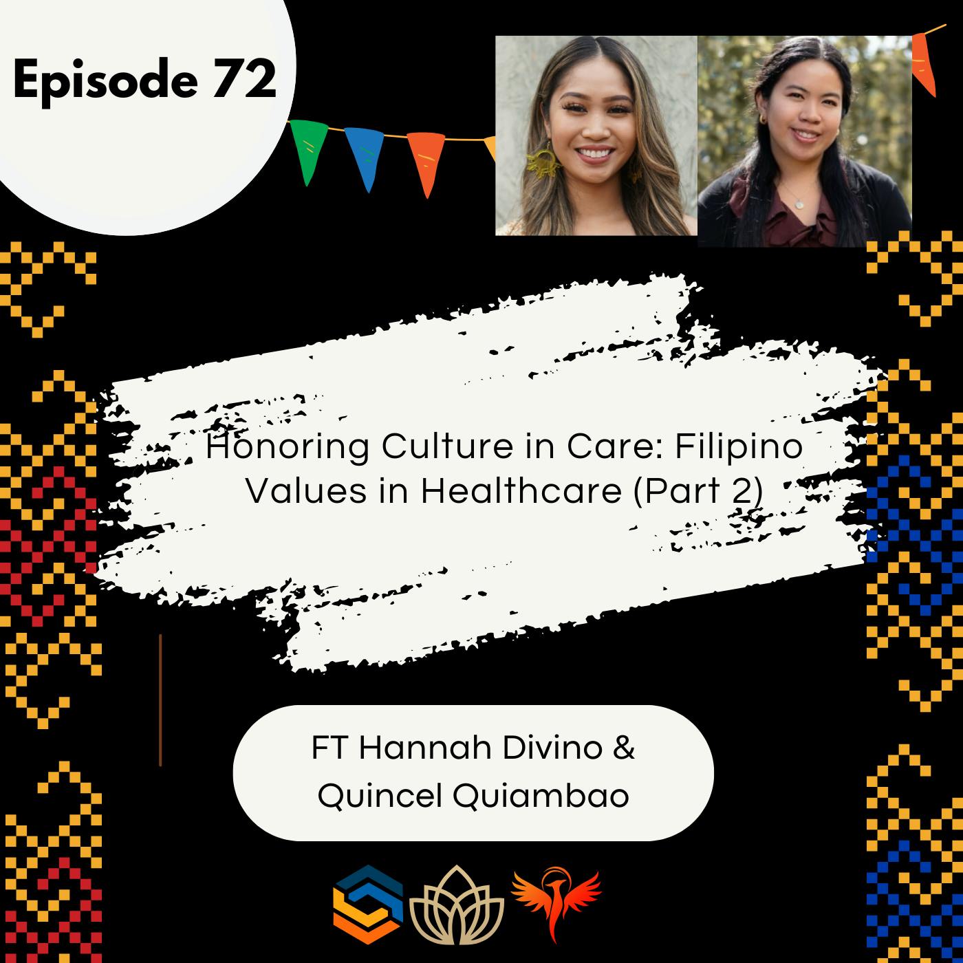 72 I Honoring Culture in Care: Filipino Values in Healthcare (Part 2) 72 I Honoring Culture in Care: Filipino Values in Healthcare (Part 2)