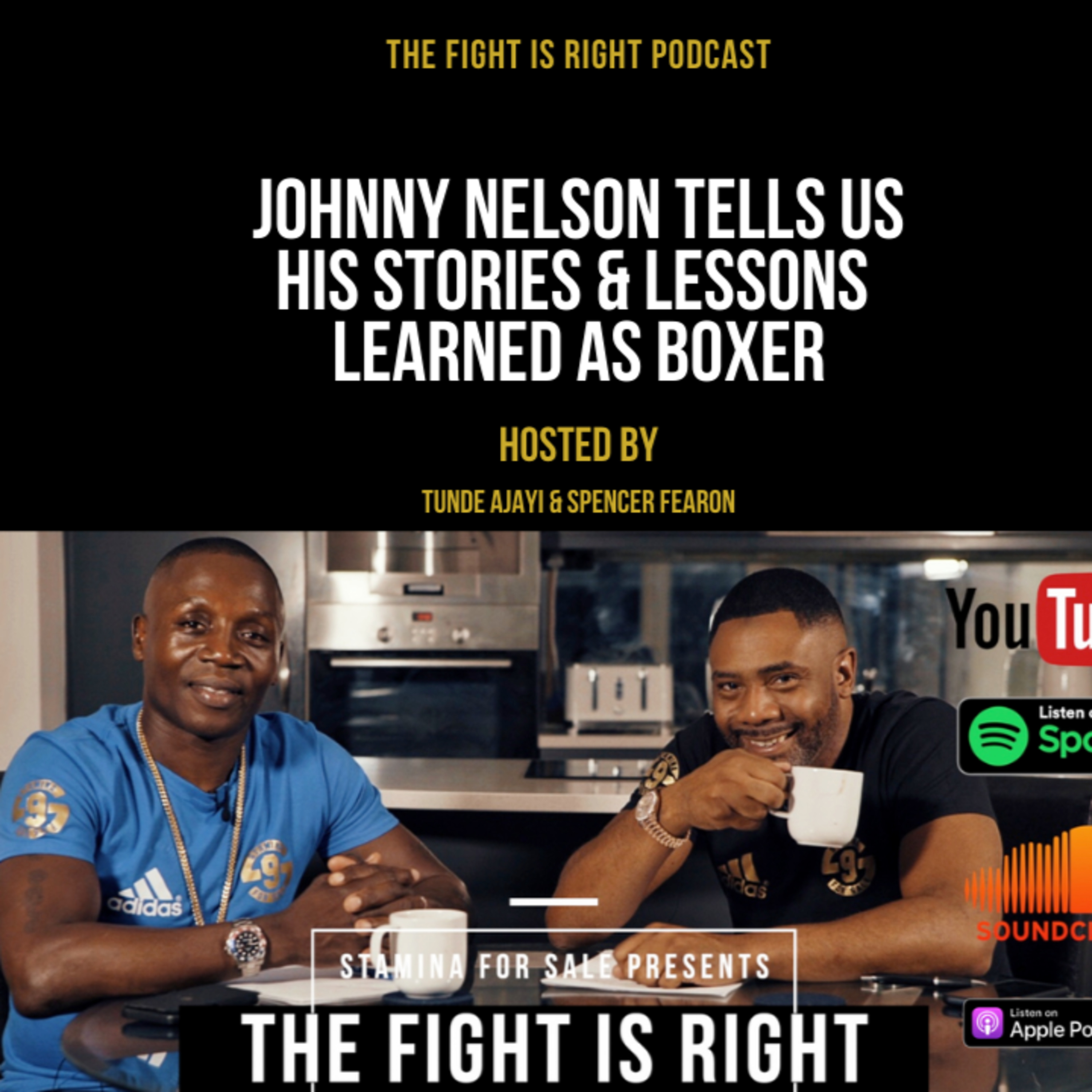 The Fight Is Right hosted by Tunde Ajayi & Spencer Fearon