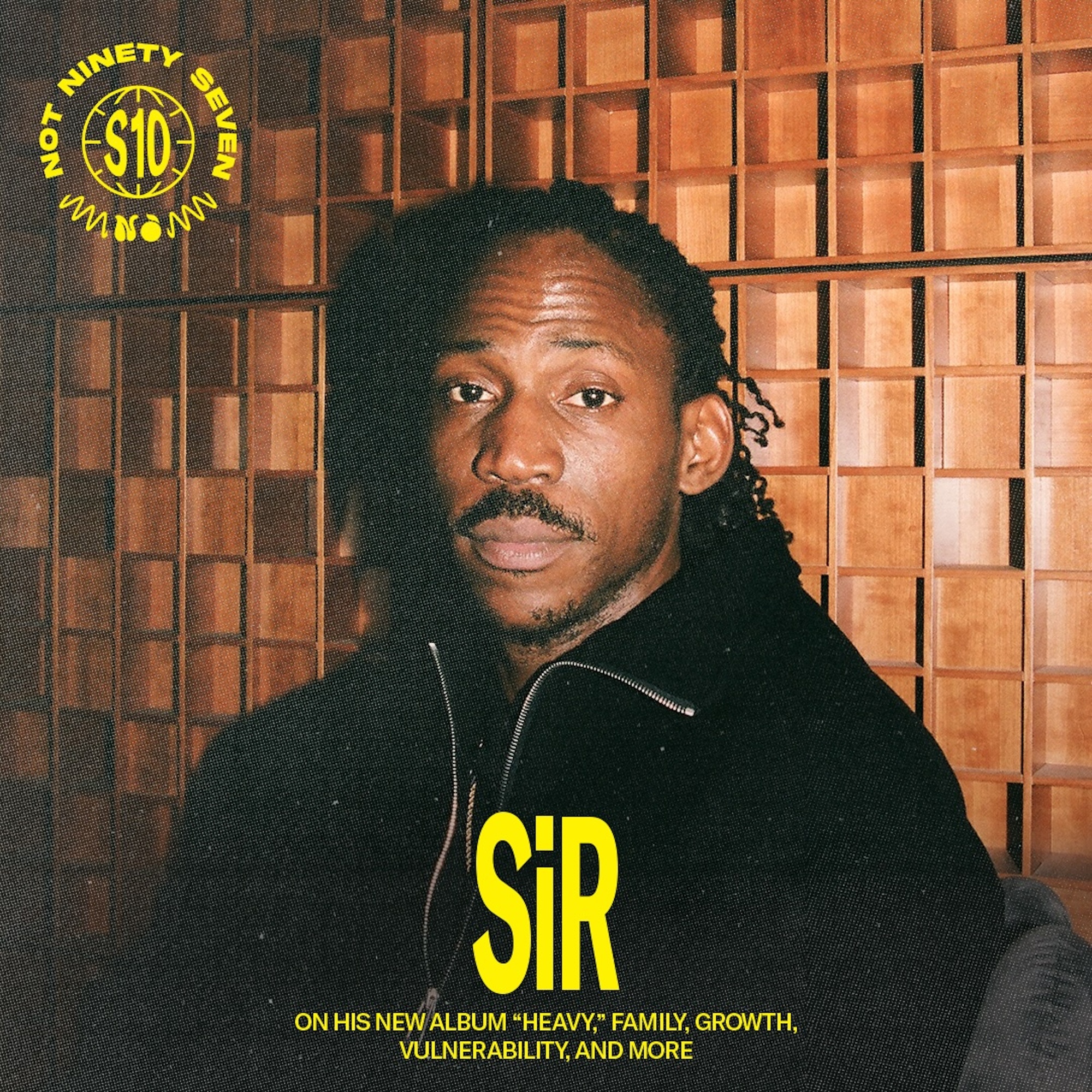 SiR: On the his record "Heavy," family, growth, vulnerability, and more. episode artwork