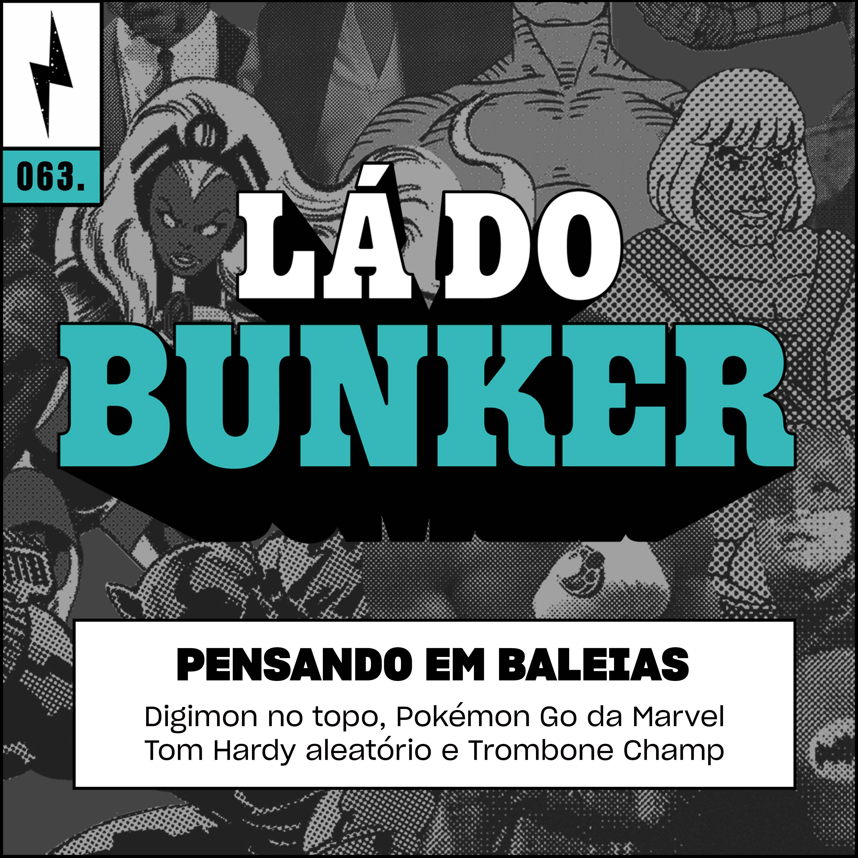 Lá do Bunker 63 - Pensando em baleias