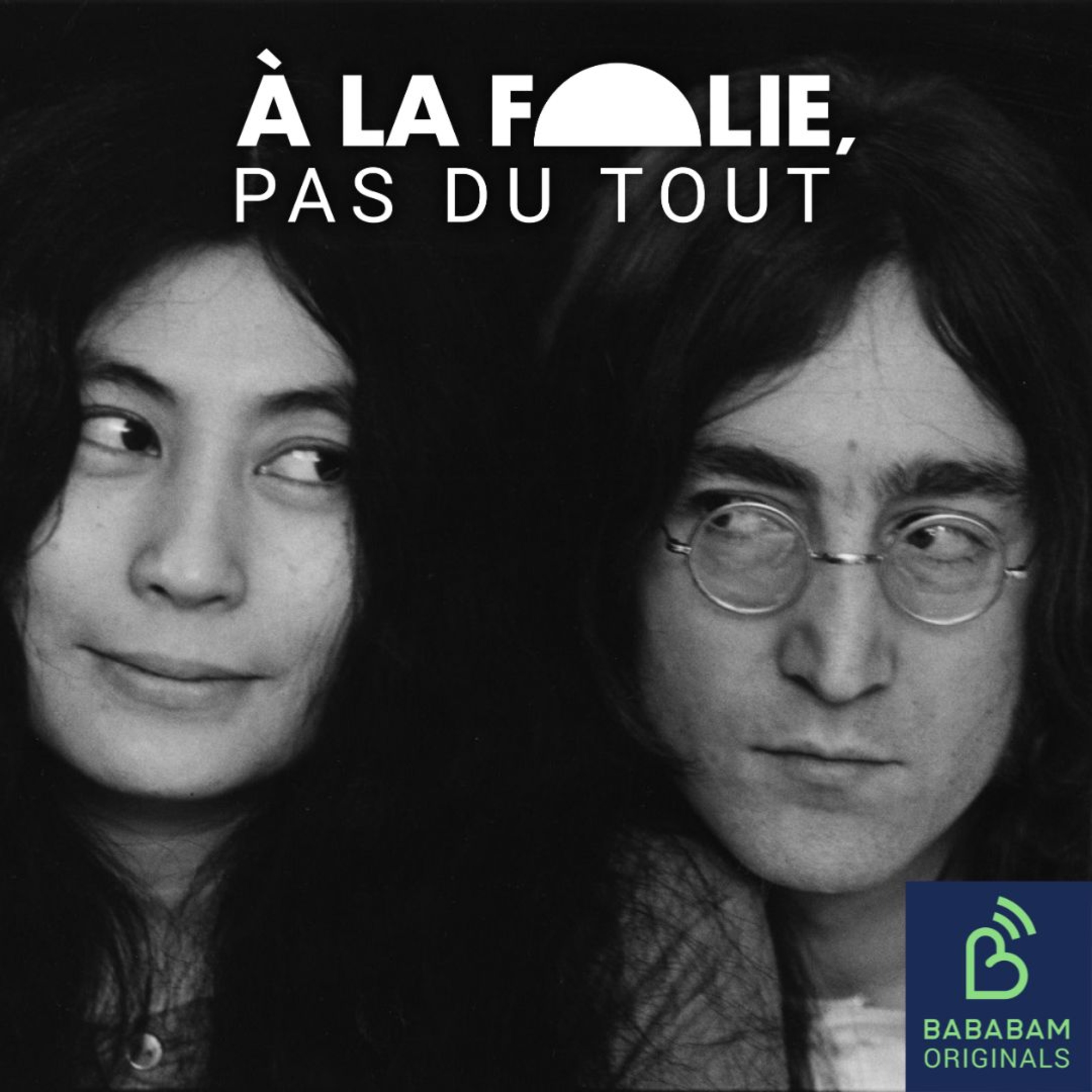 [FORMAT POCHE] John Lennon et Yoko Ono : l'un adulé, l'autre détestée episode artwork