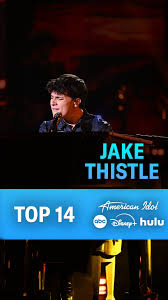 Bonus - Jake Thistle on American Idol