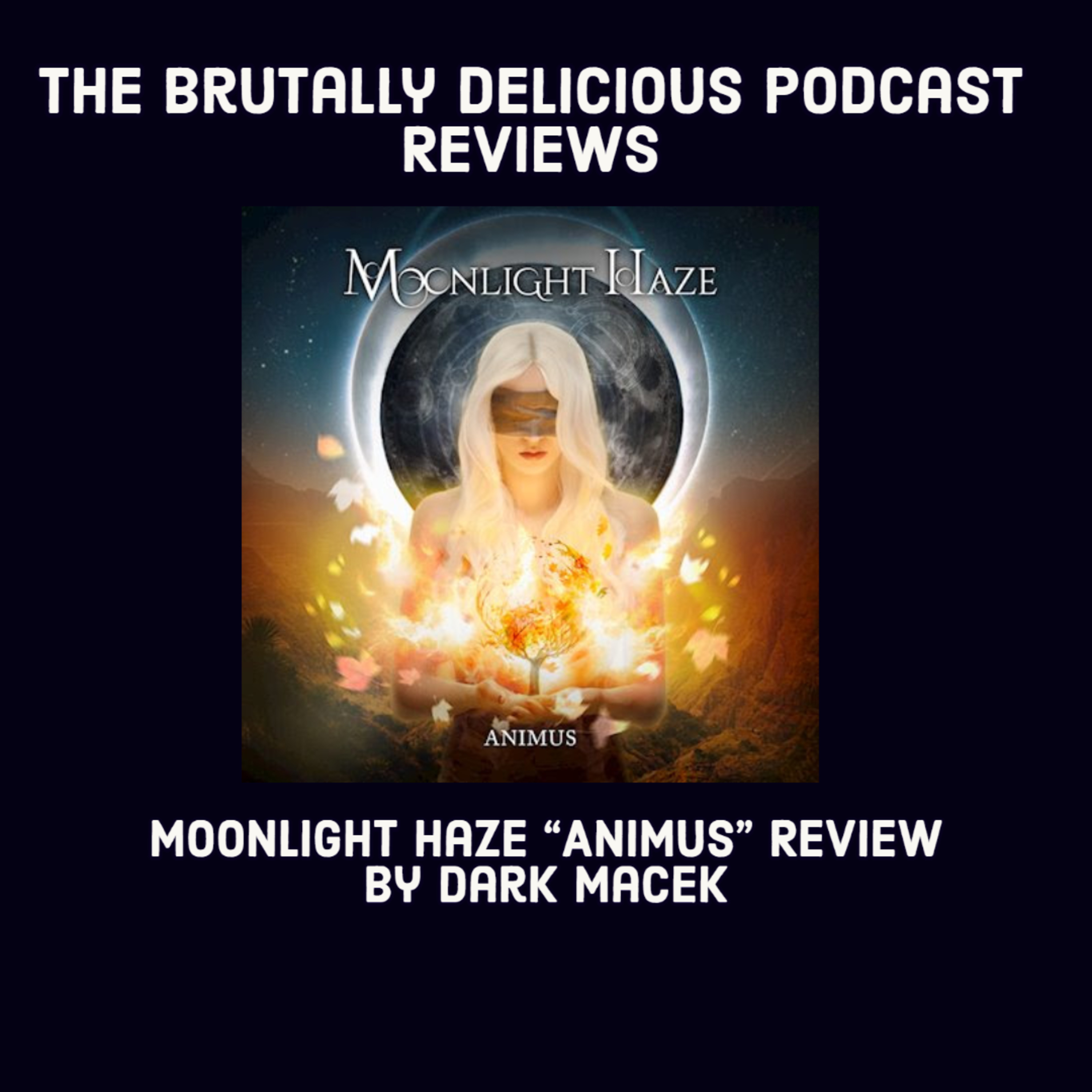 Moonlight Haze "Animus" Review by Dark Macek episode artwork