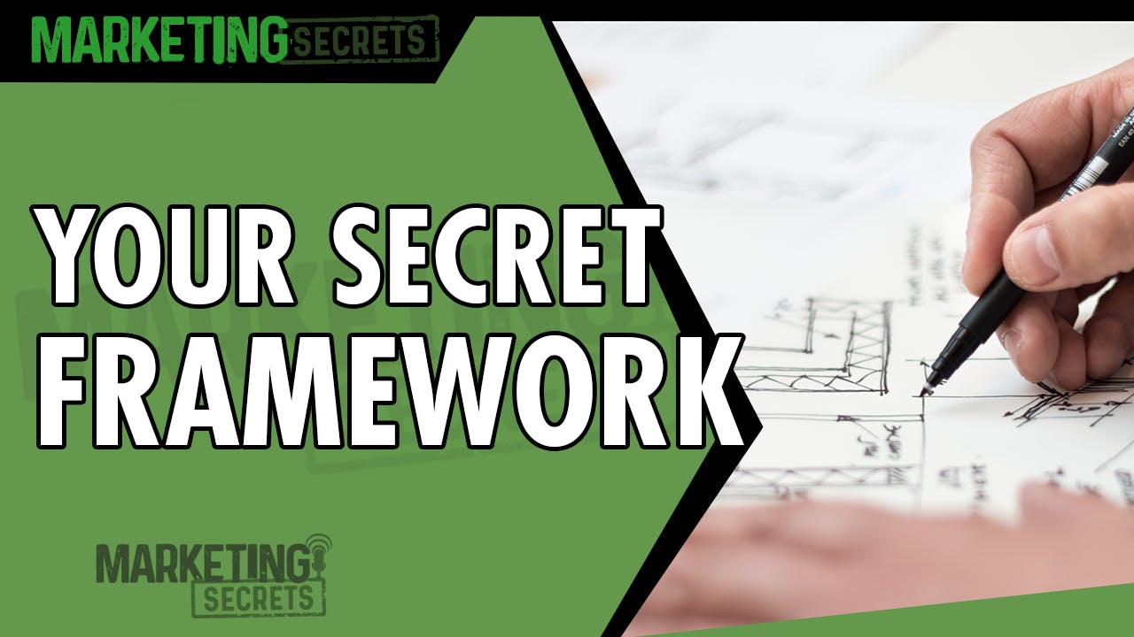 Your Secret Framework by Russell Brunson