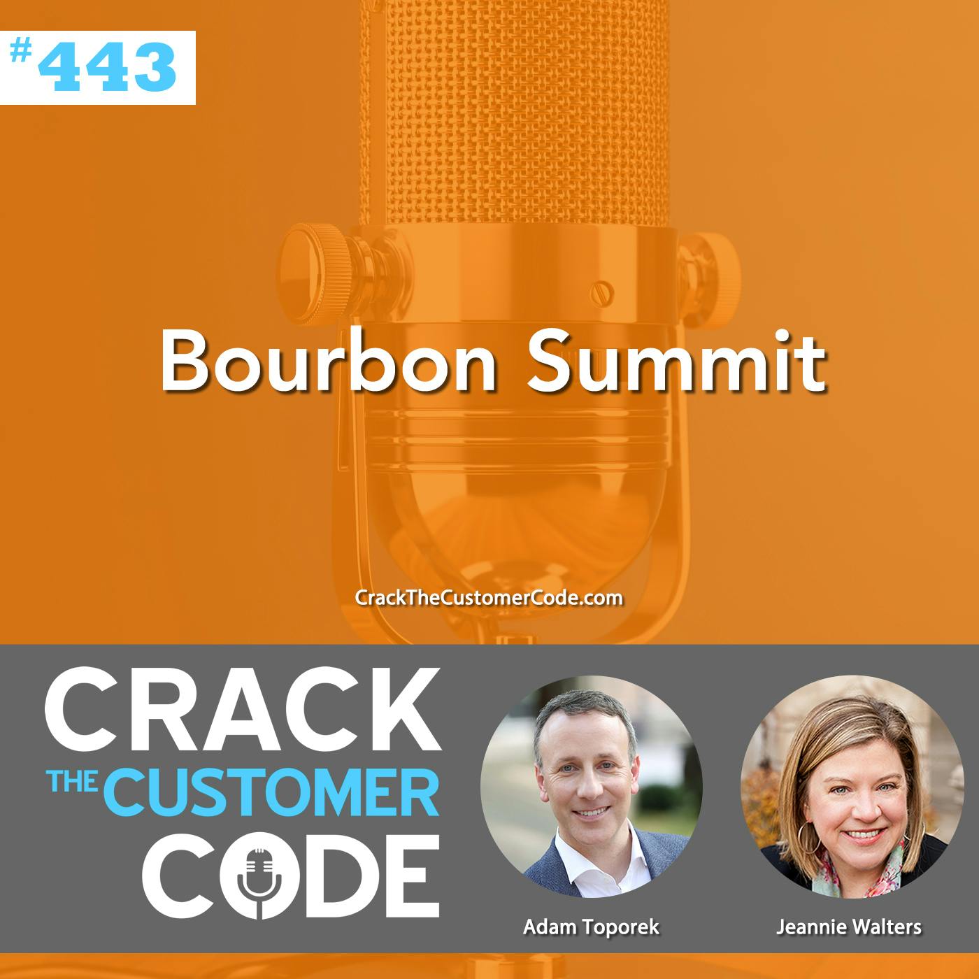 443: Bourbon Summit