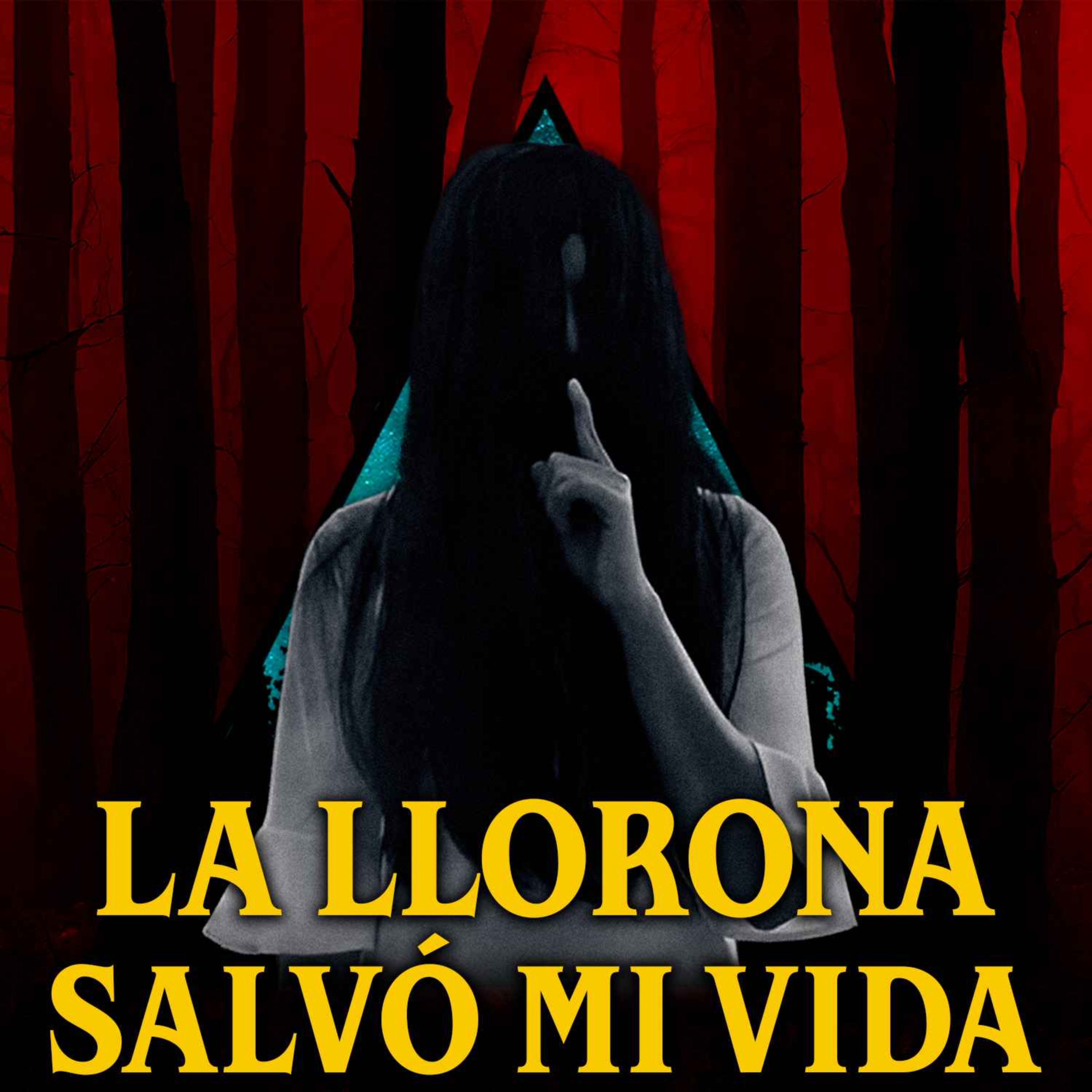 La llorona me salvó la vida