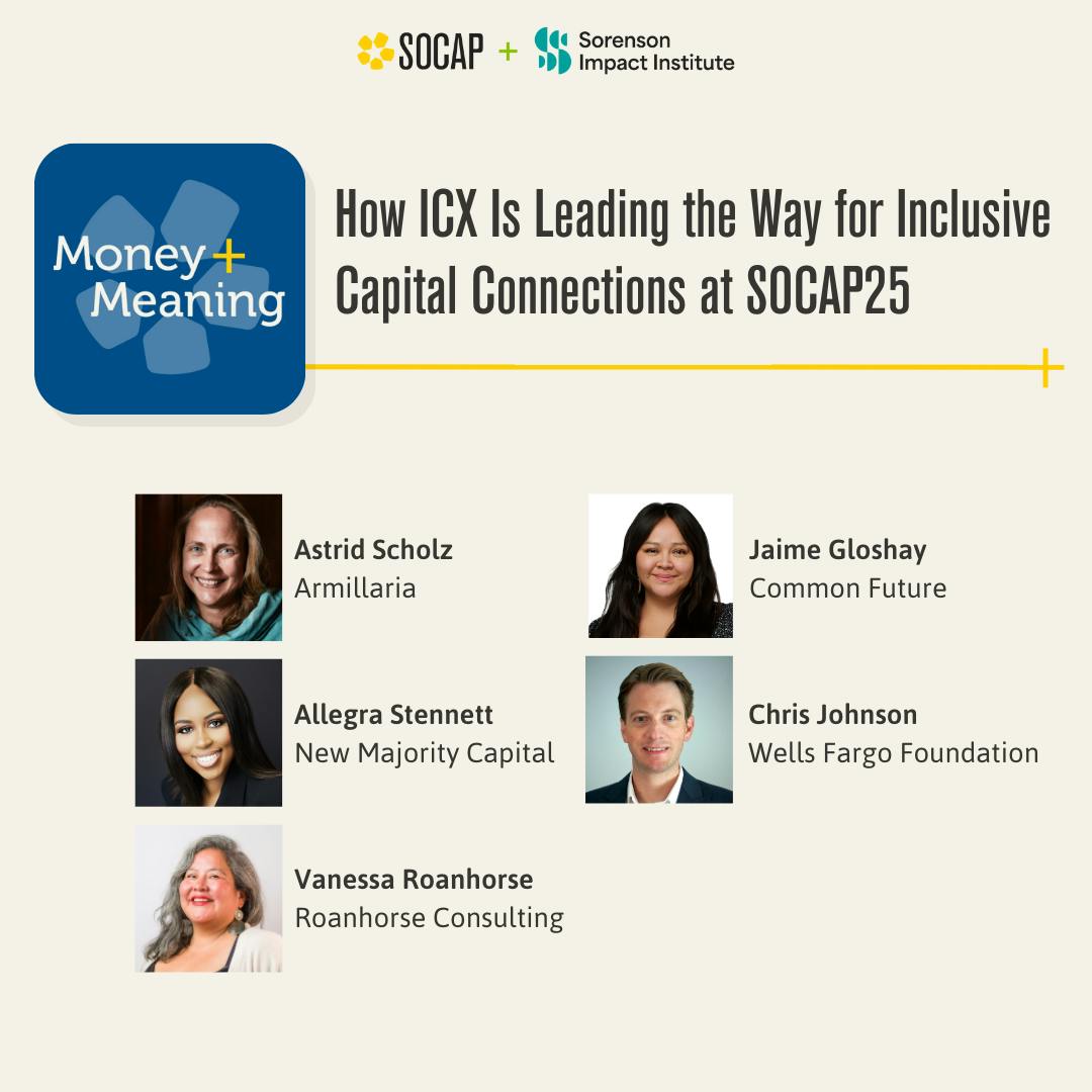 How ICX Is Leading the Way for Inclusive Capital Connections at SOCAP25 How ICX Is Leading the Way for Inclusive Capital Connections at SOCAP25