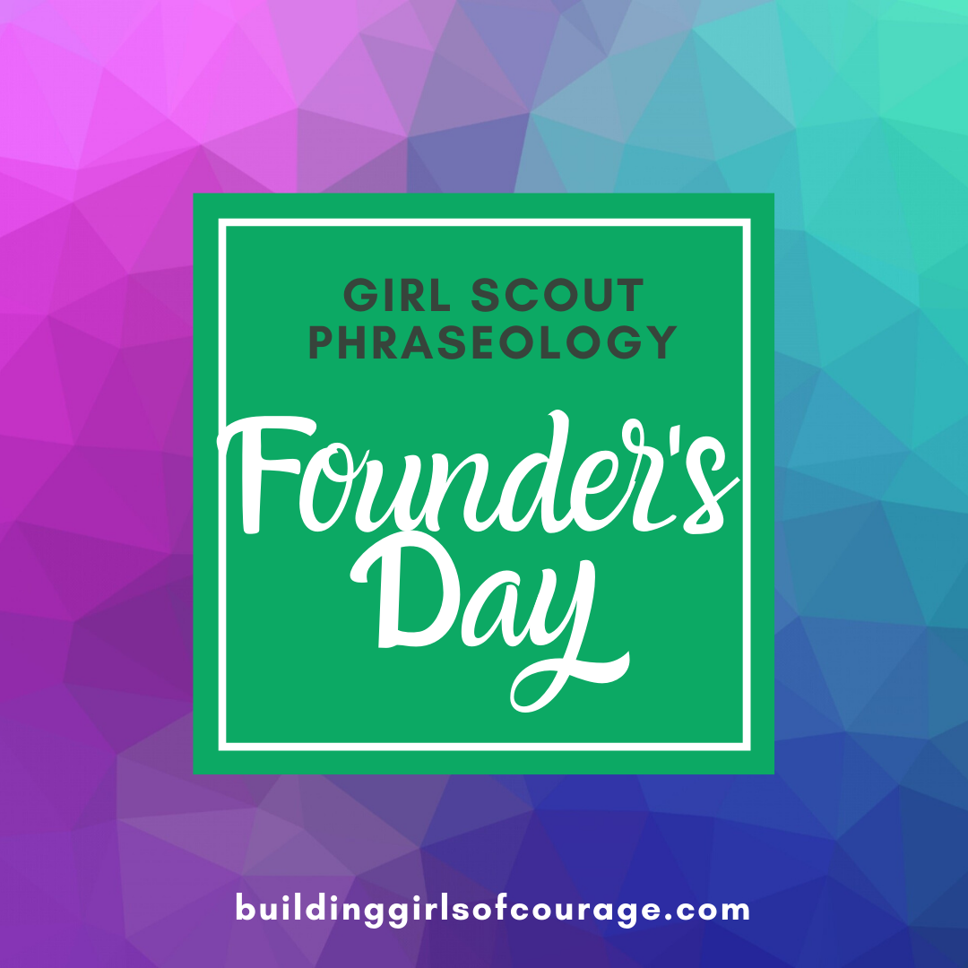 Girl Scouts Phraseology: Founder's Day! episode artwork