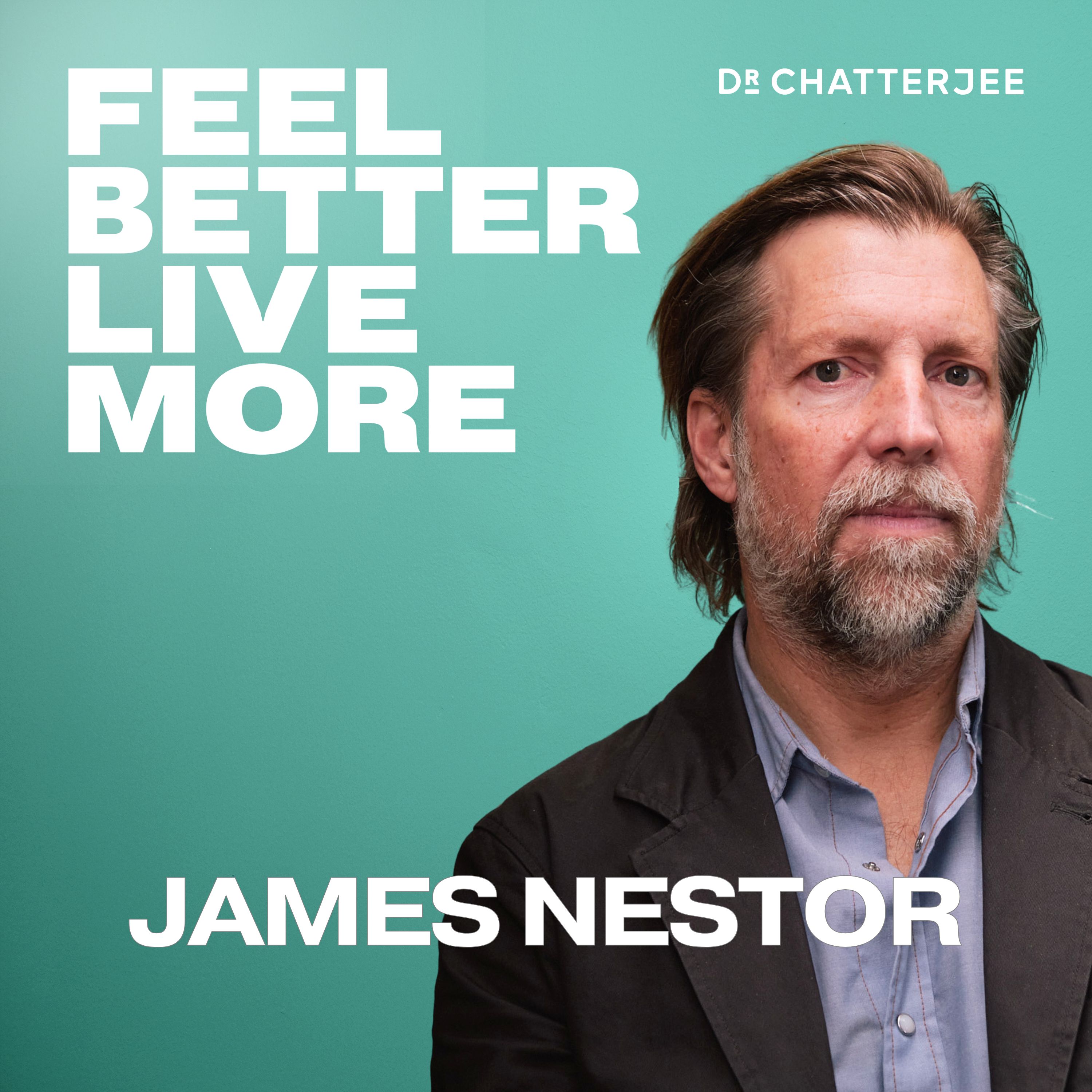 How To Change The Way You Breathe For More Energy, Better Sleep, Improved Blood Pressure & A Longer Life with James Nestor #644