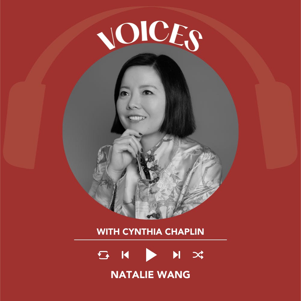 Ep. 2040 Natalie Wang | Voices With Cynthia Chaplin