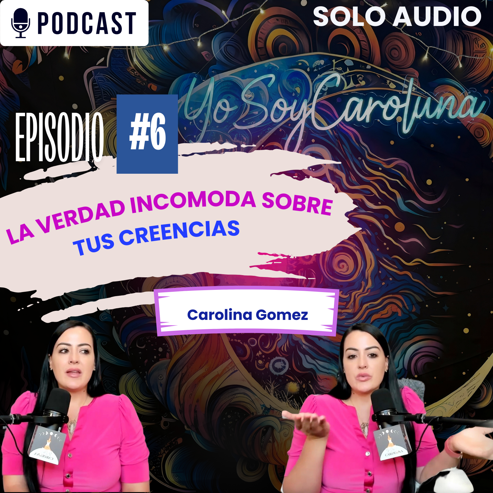 La Verdad Incómoda Sobre Tus Creencias | Ep. 6 episode artwork